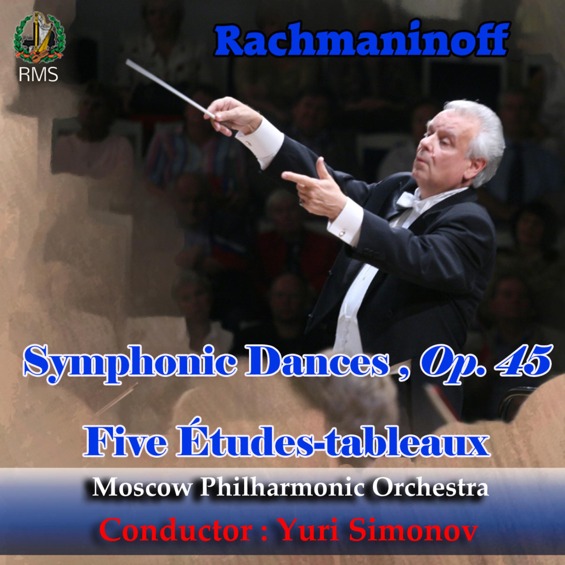 Постер альбома Yuri Simonov conducting Rachmaninoff: Symphonic Dances, Op. 45, Five Études-tableaux