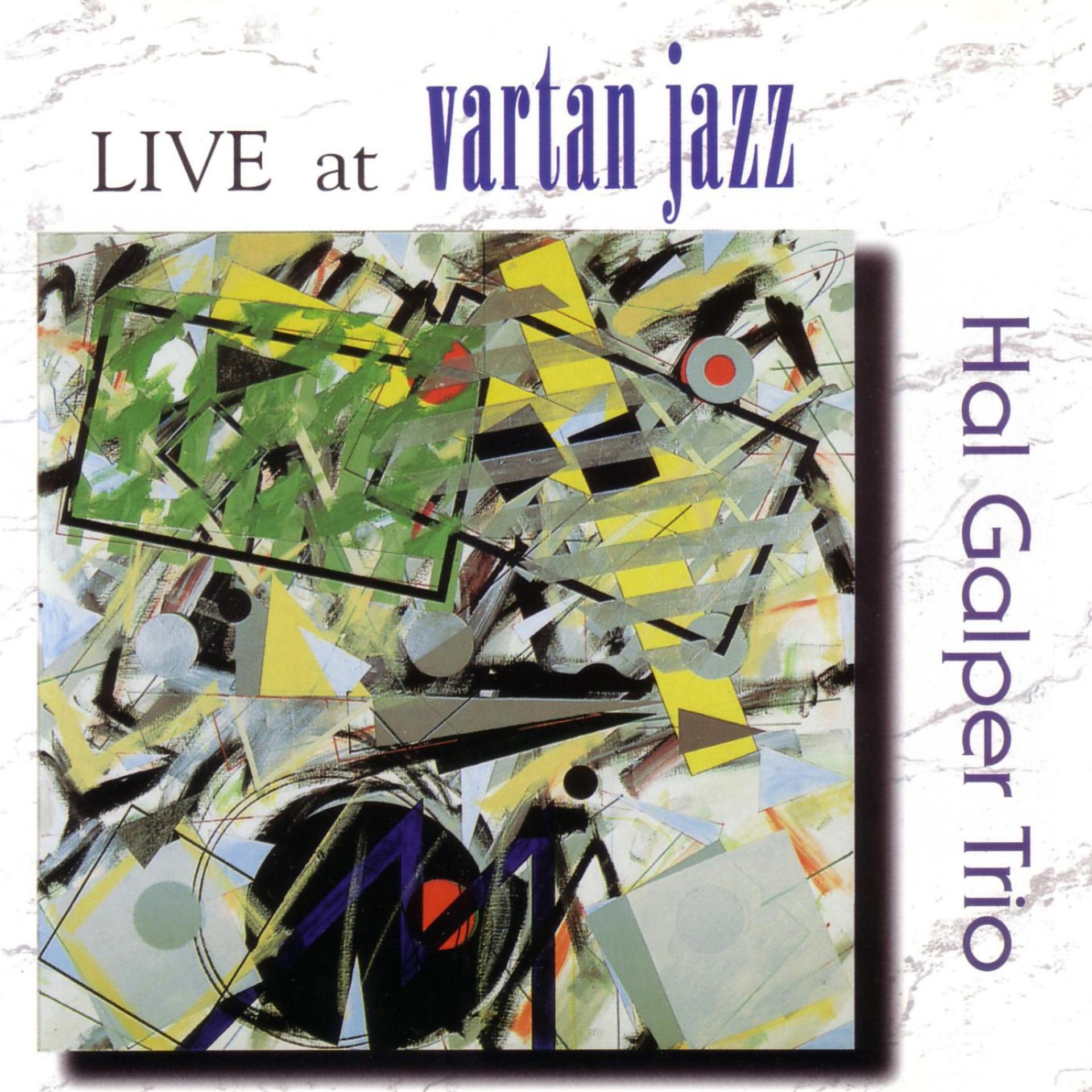 Постер альбома Live At Vartan Jazz