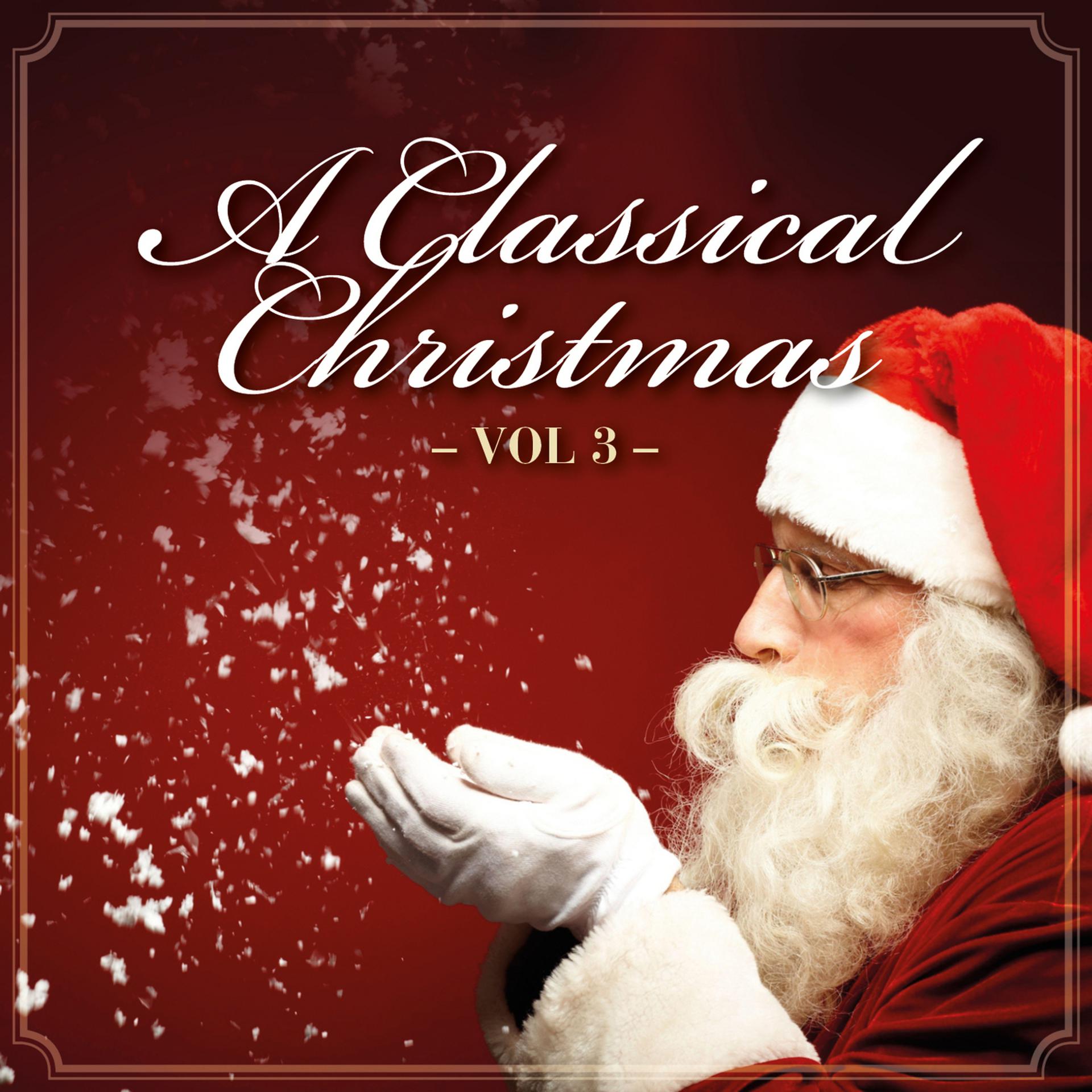 Постер альбома A Classical Christmas, Vol. 3