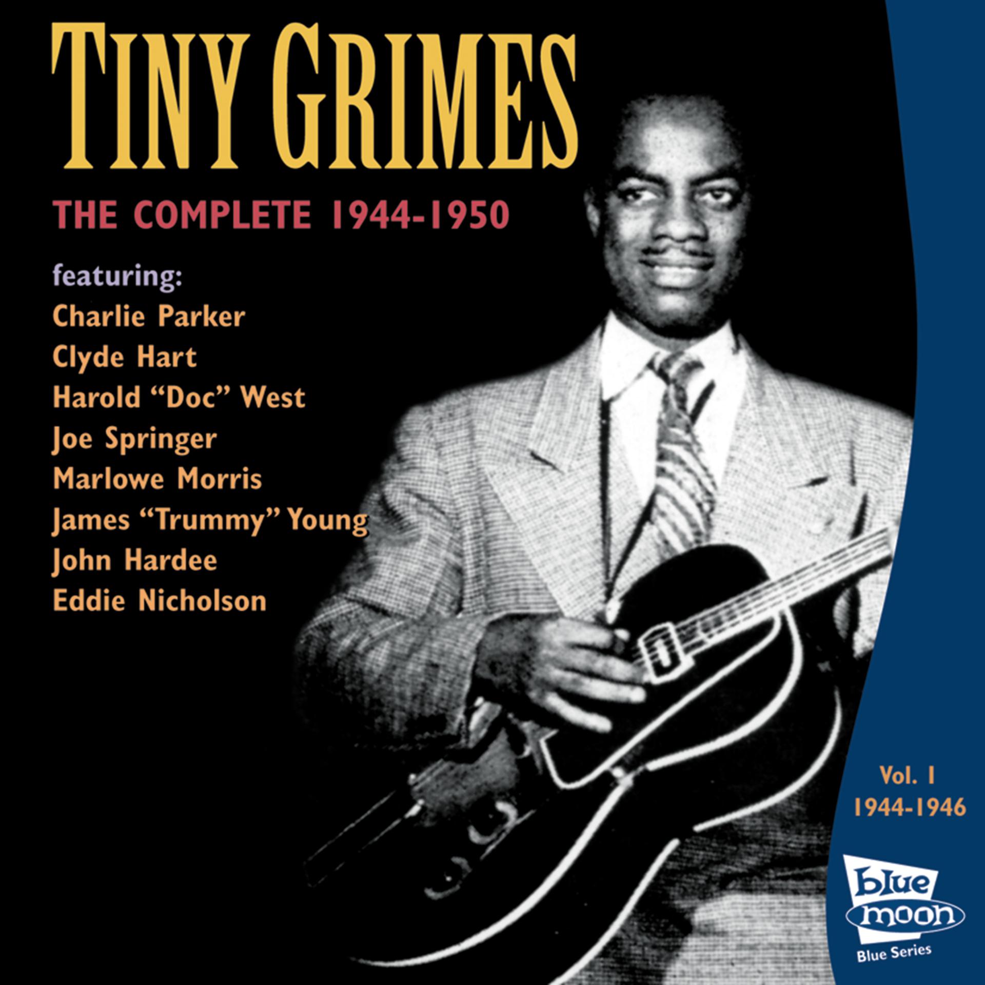 Постер альбома The Complete Tiny Grimes 1944-1946 - Vol.1