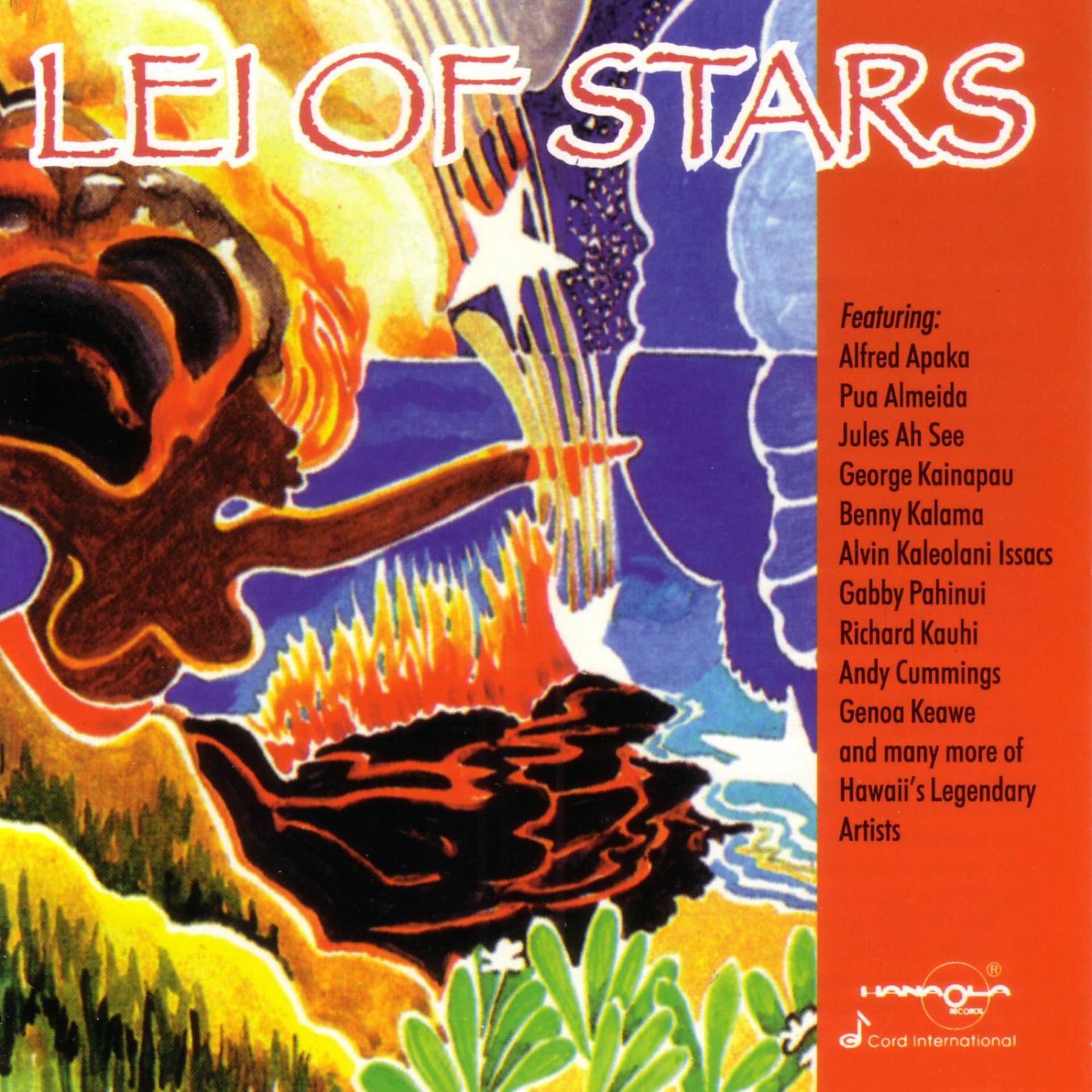 Постер альбома Lei Of Stars - Hawaii's Legendary Artists