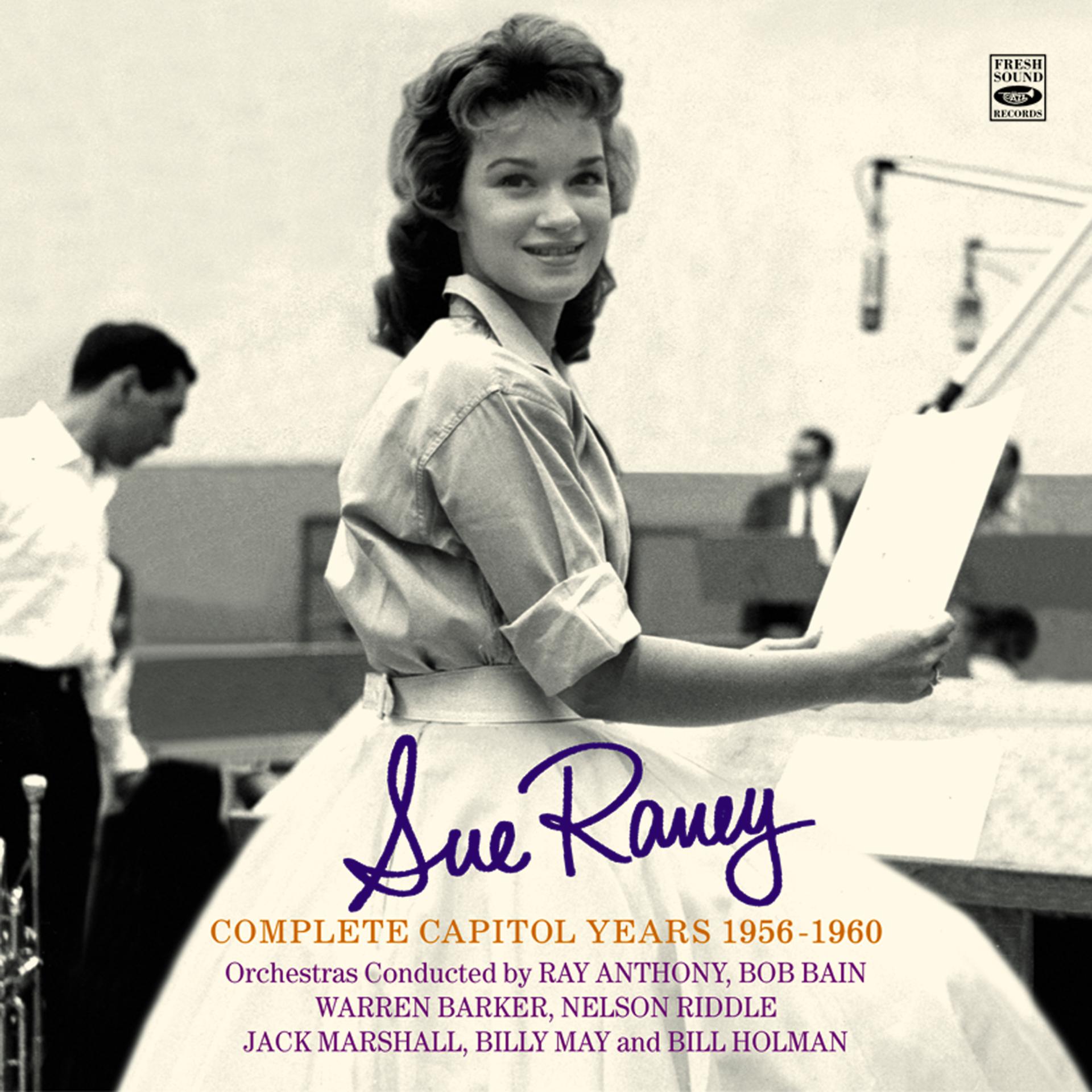 Постер альбома Sue Raney. Complete Capitol Years 1956-1960