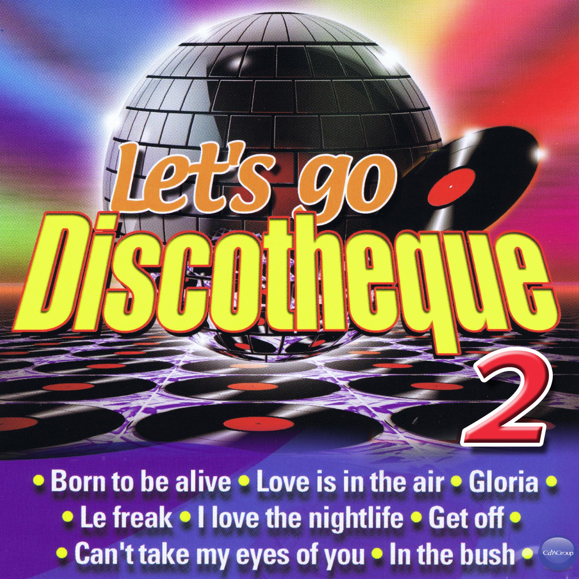 Постер альбома Let's Go Discotheque 2