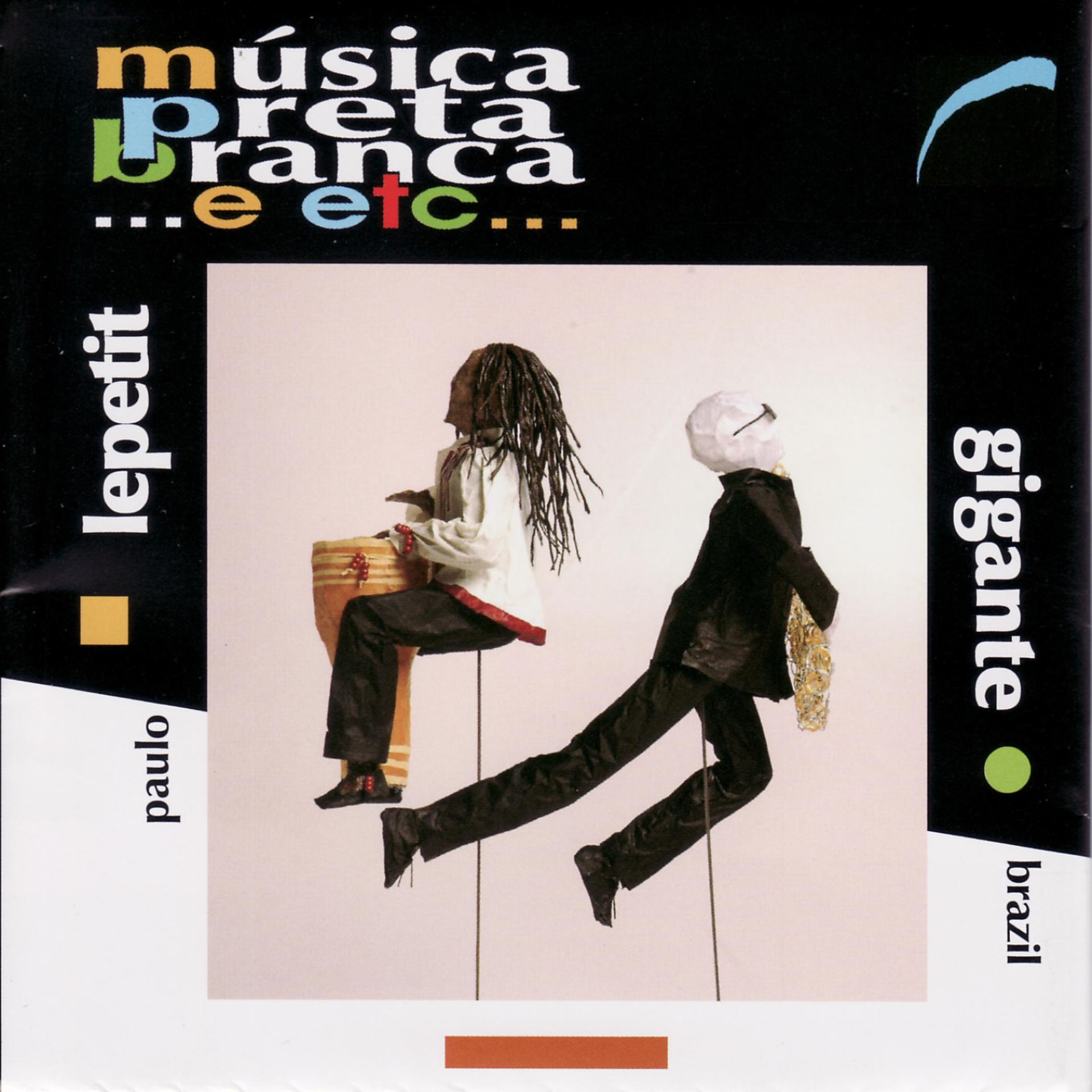 Постер альбома Música preta branca....e etc...