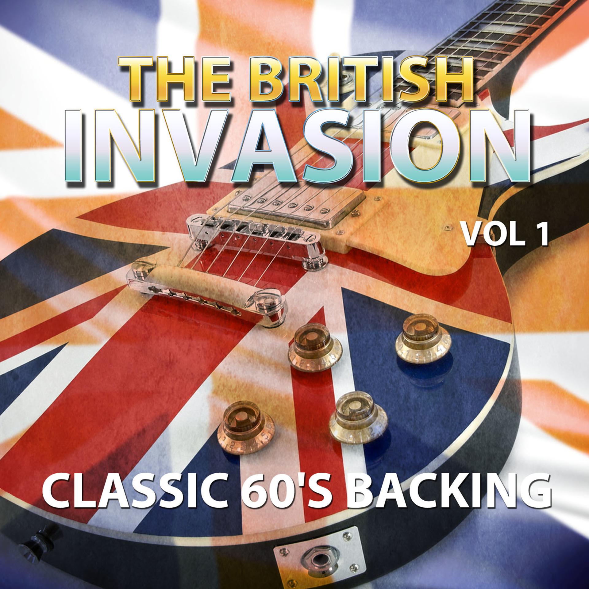Постер альбома The British Invasion - Classic 60's Backing Tracks, Vol. 1