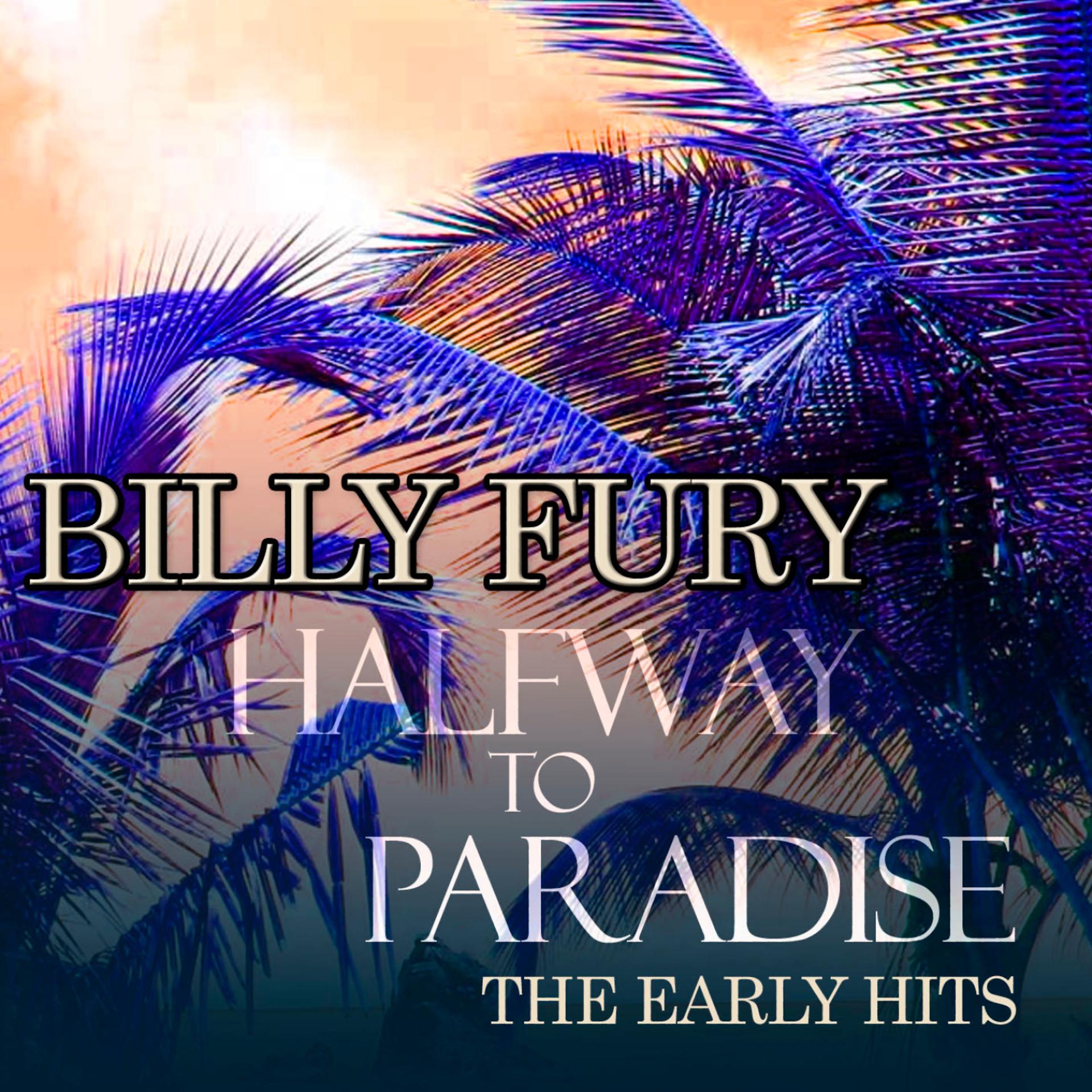 Постер альбома Halfway to Paradise - The Early Hits