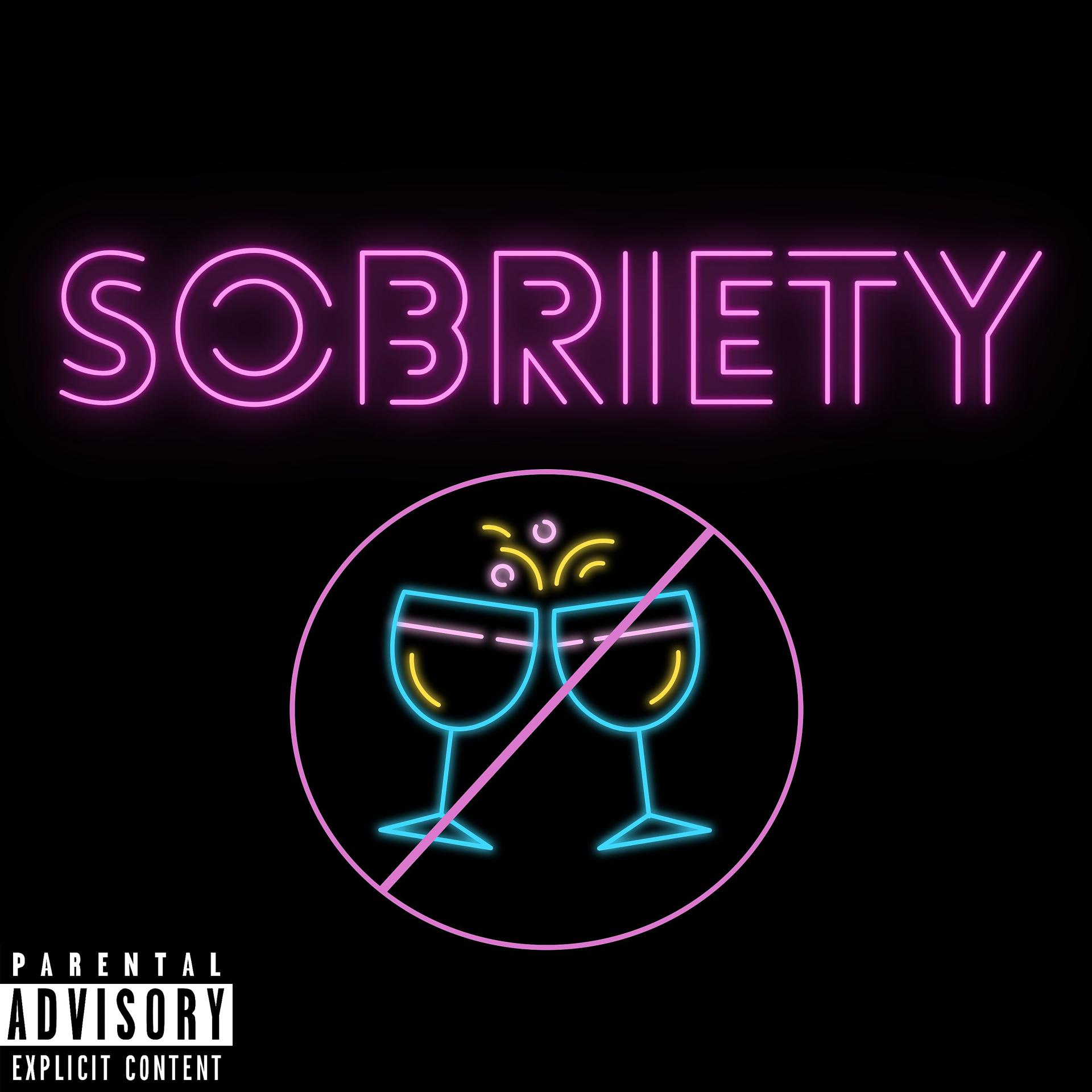 Постер альбома Sobriety (feat. Wrekonize)