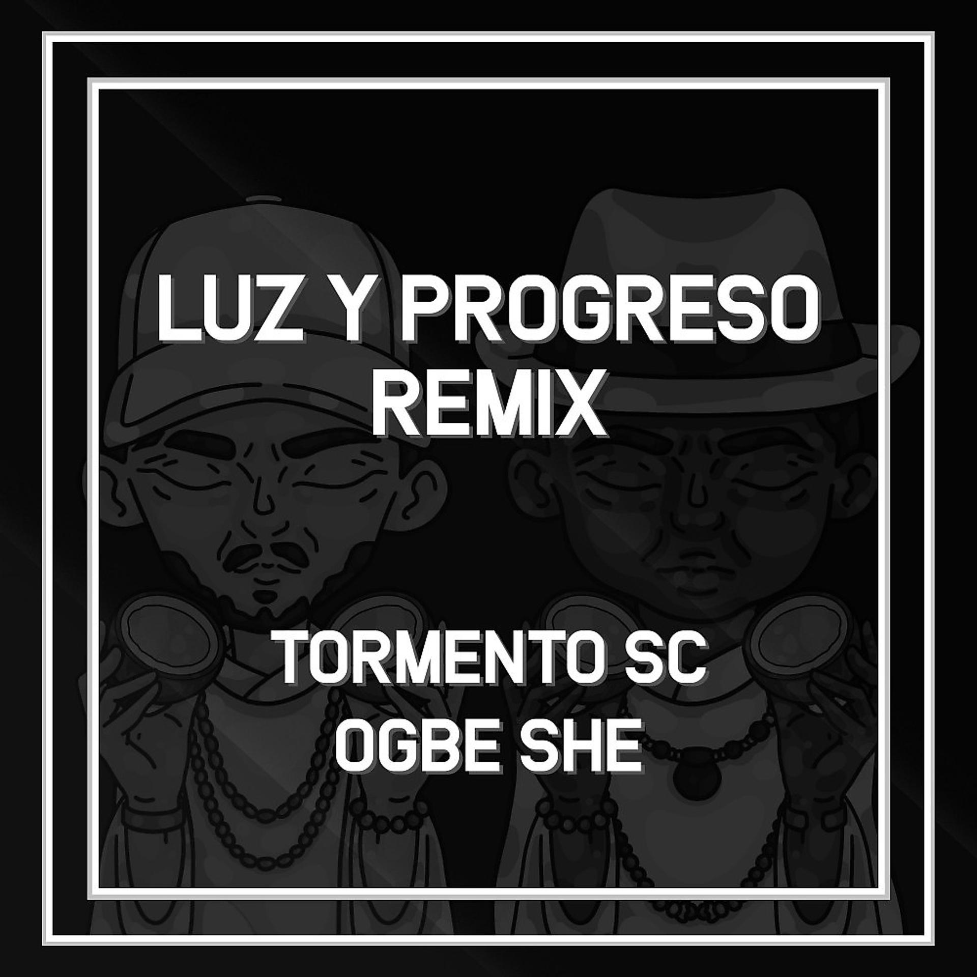 Постер альбома Luz y Progreso (Remix)