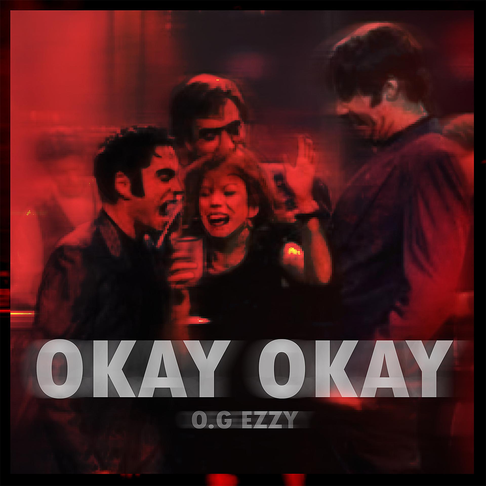 Постер альбома OKAY OKAY