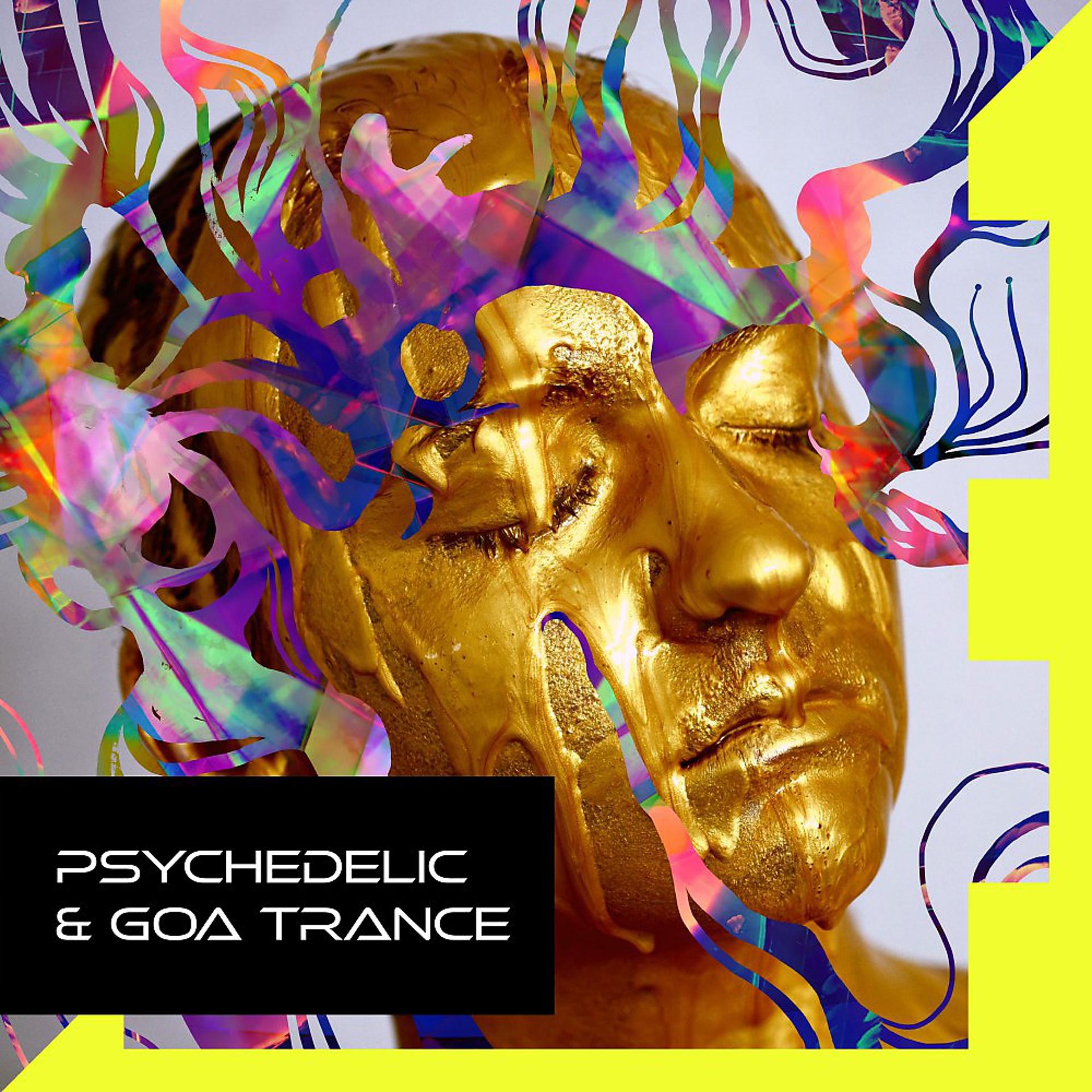 Постер альбома Psychedelic & Goa Trance