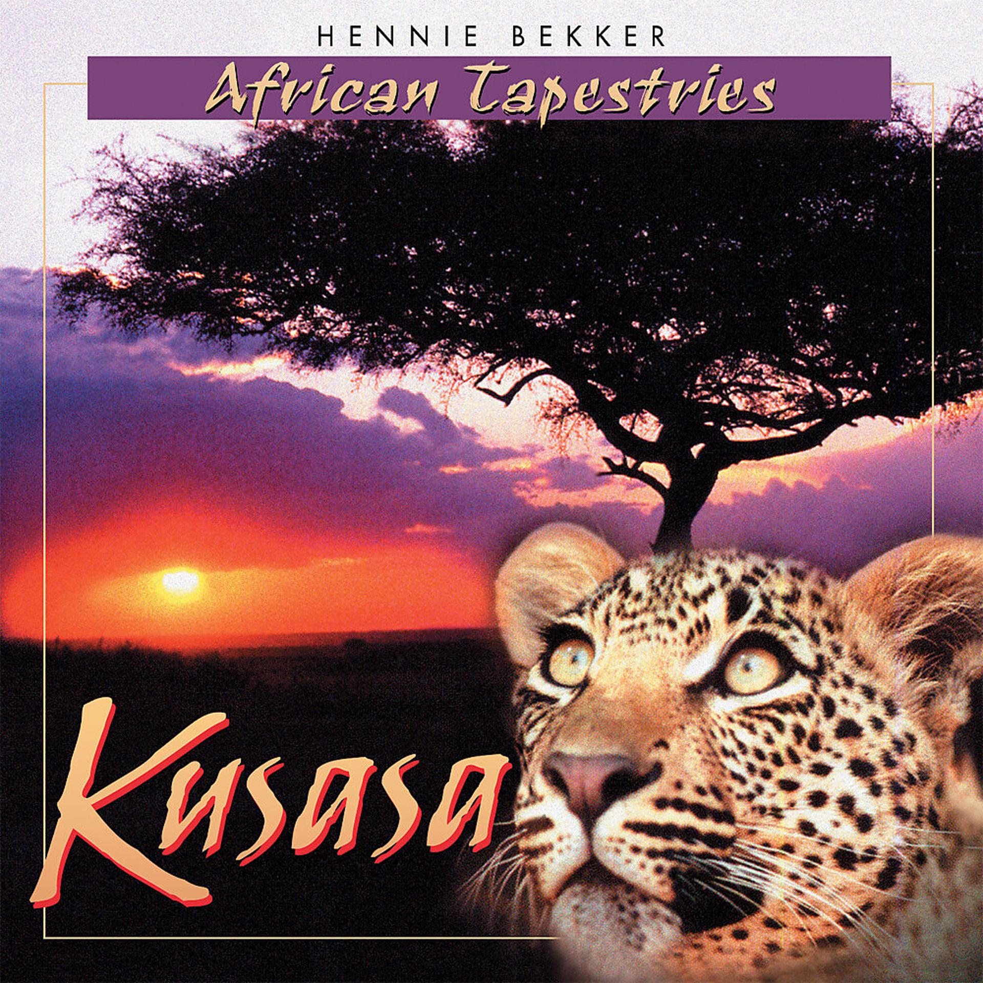 Постер альбома African Tapestries - Kusasa