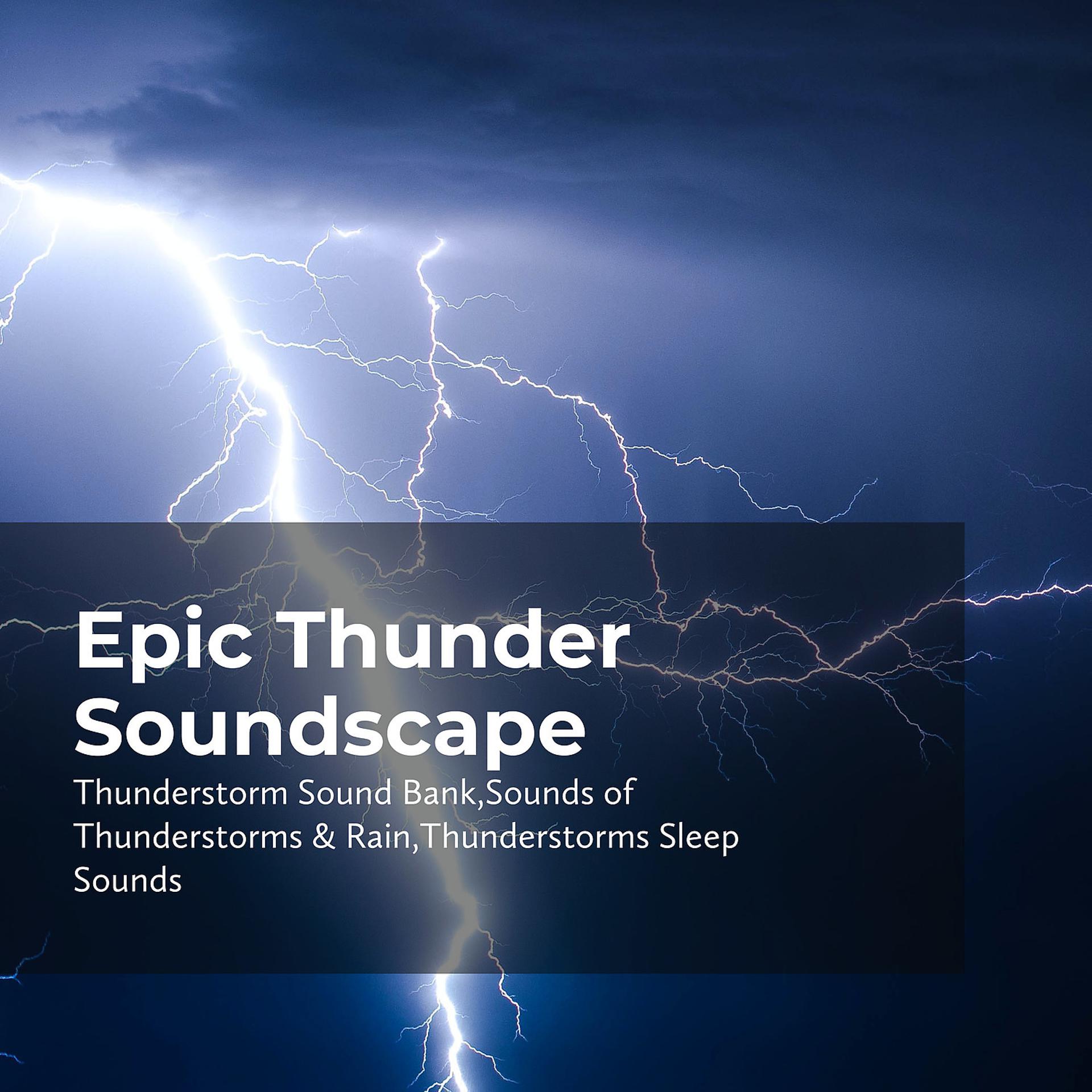 Постер альбома Epic Thunder Soundscape