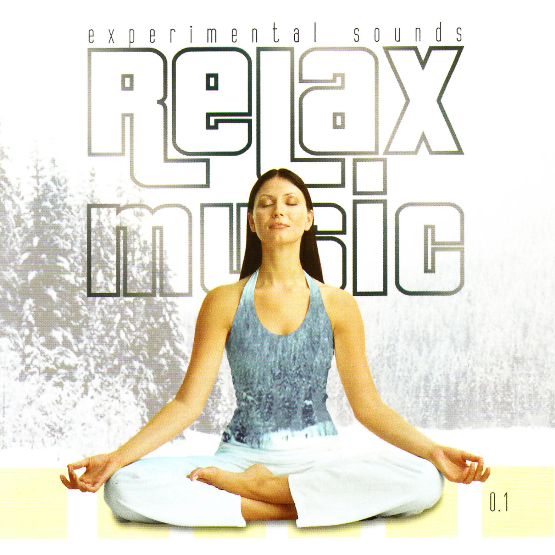 Постер альбома Relax Music - Experimental Sounds