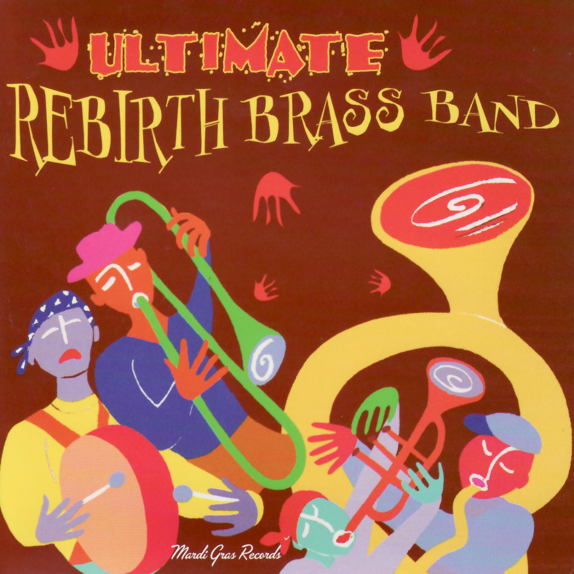 Постер альбома Ultimate Rebirth Brass Band