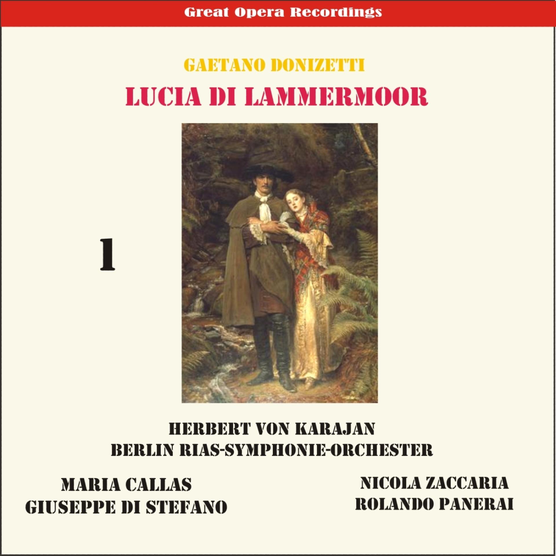 Постер альбома Gaetano Donizetti: Lucia de Lamermoor (Karajan,Callas, Di Stefano,Penerai) [1955], Vol. 1