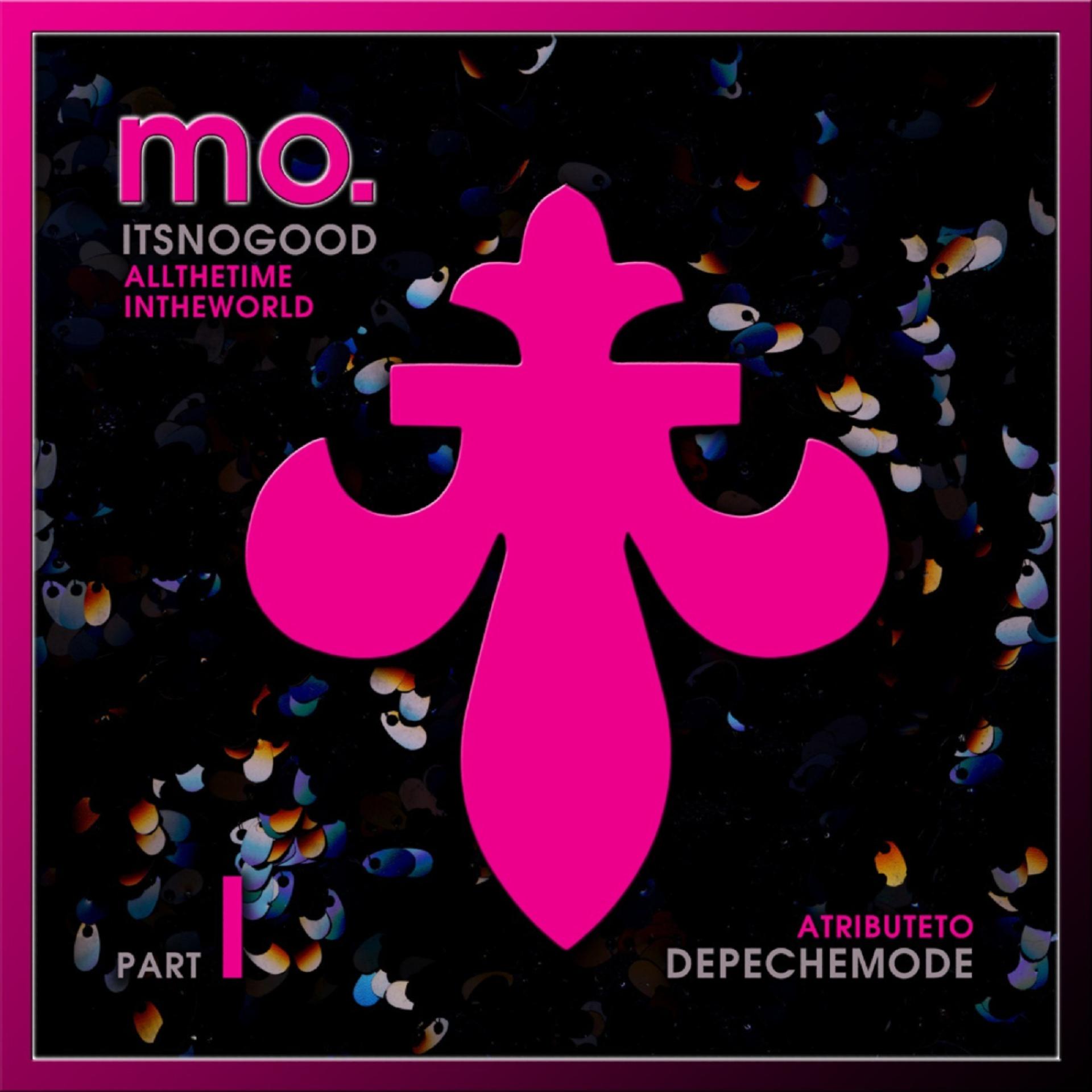 Постер альбома It`s No Good (A Tribute To Depeche Mode), Part 1