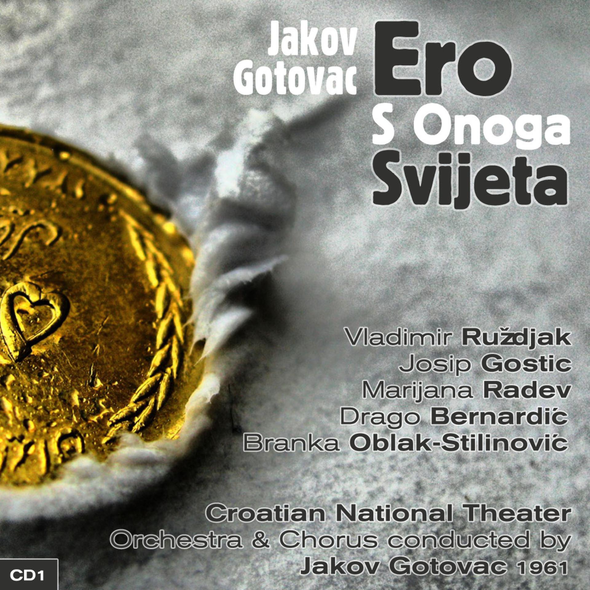 Постер альбома Jakov Gotovac: Ero S Onoga Svijeta (Ero the Joker) (1961), Volume 1