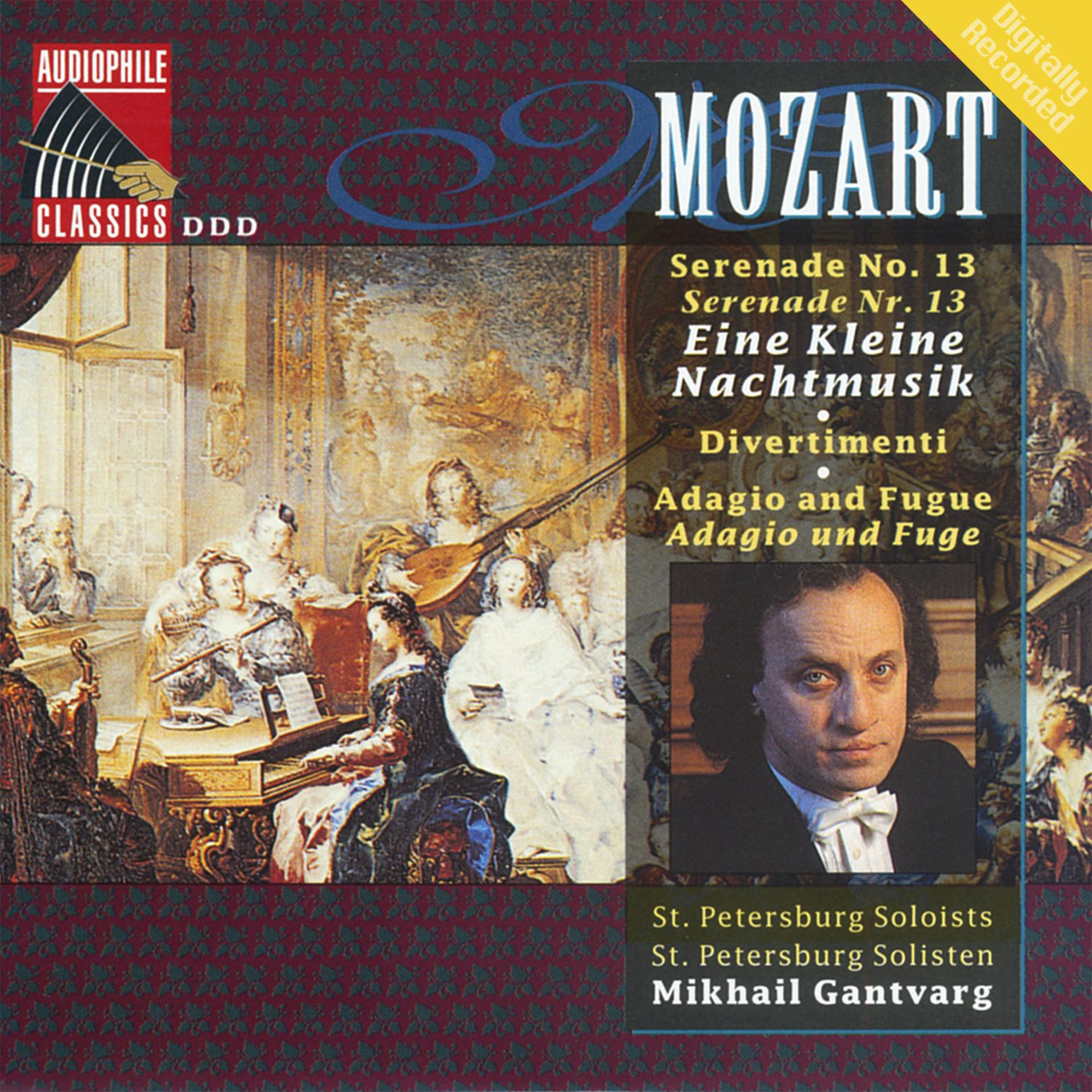 Постер альбома Mozart: Eine kleine Nachtmusik - DIvertimenti - Adagio and Fugue