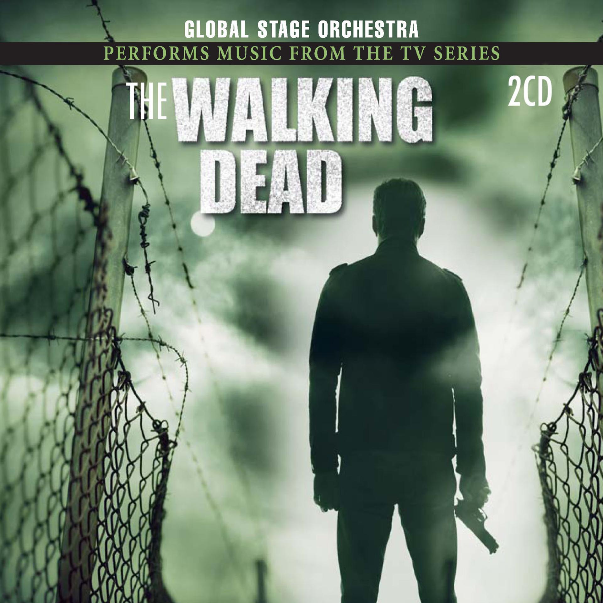 Постер альбома Global Stage Orchestra Performs Music From "The Walking Dead" (Music from the Original T.V. Series)
