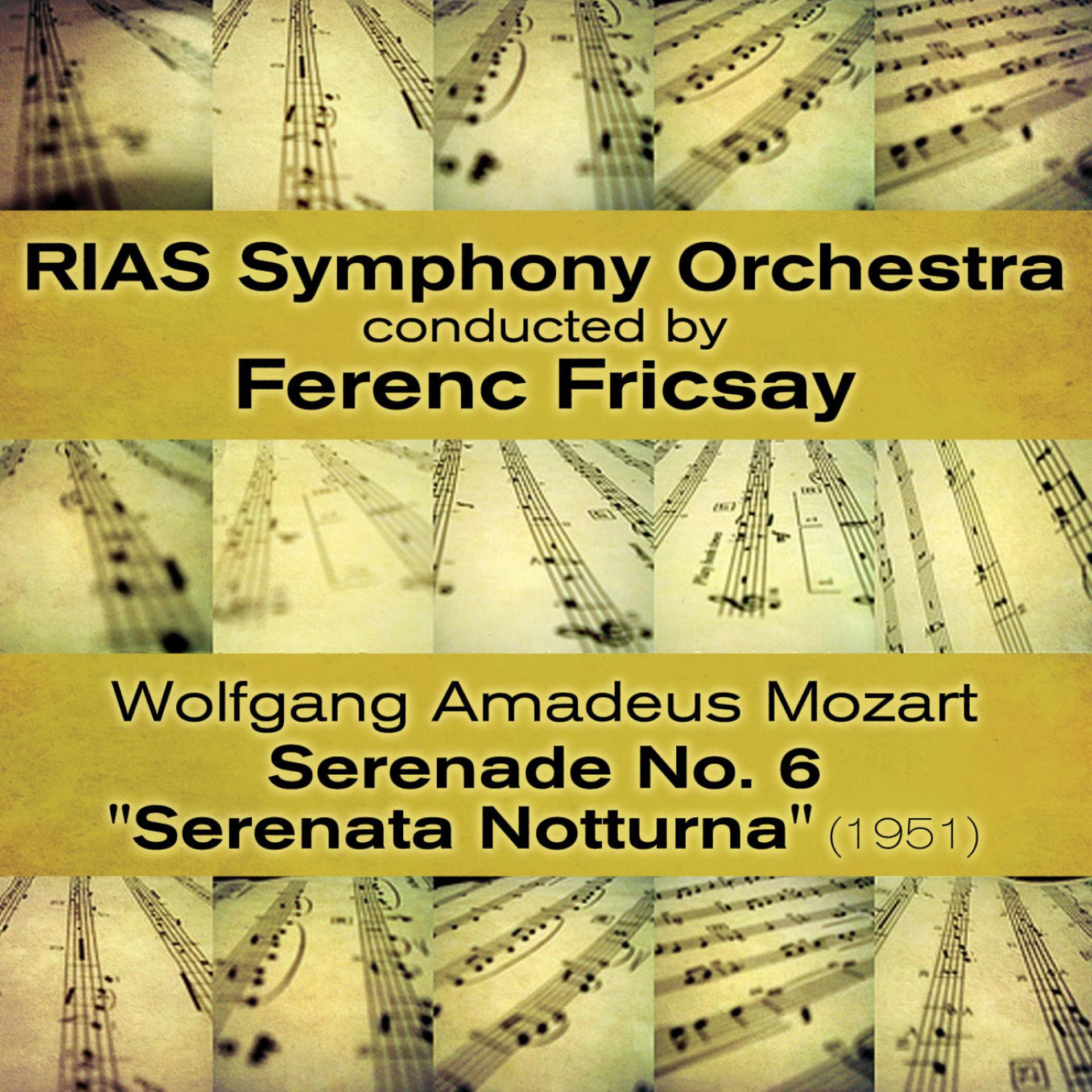 Постер альбома Wolfgang Amadeus Mozart - Serenade No. 6 "Serenata Notturna" (1951)
