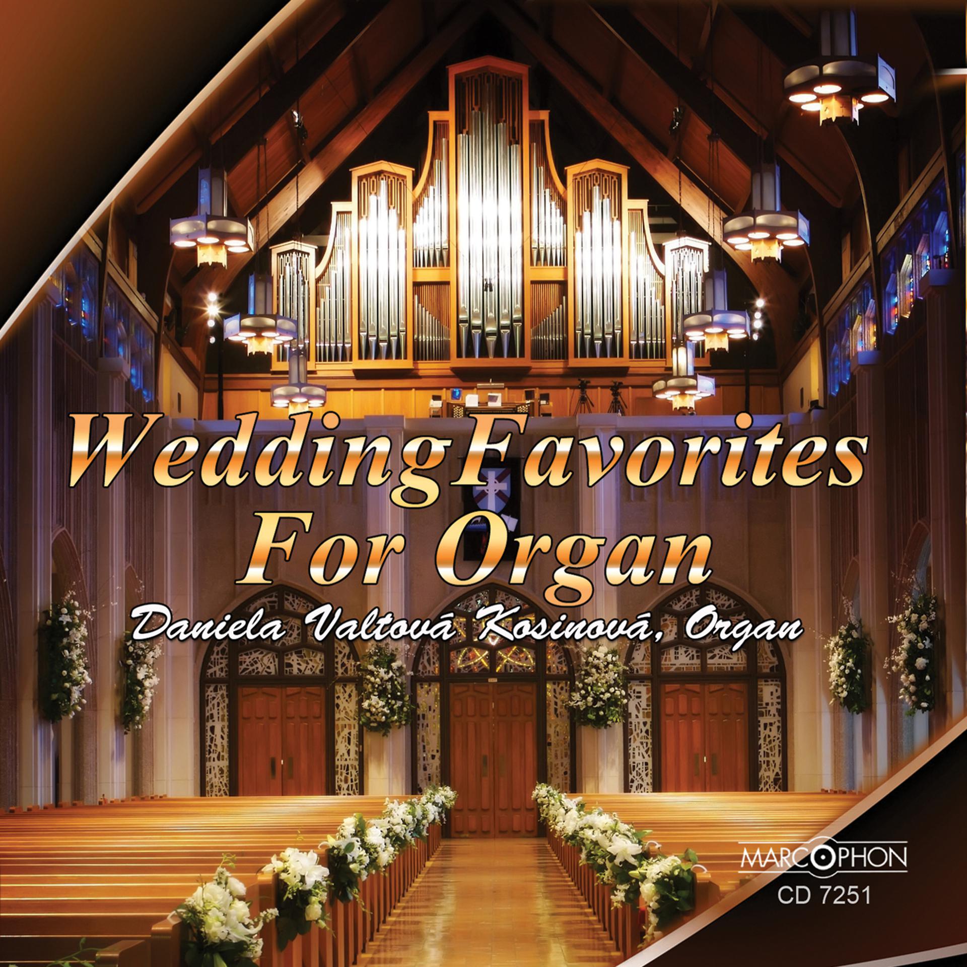 Постер альбома Mendelssohn, Bach, Clarke, Purcell: Wedding Favorites for Organ