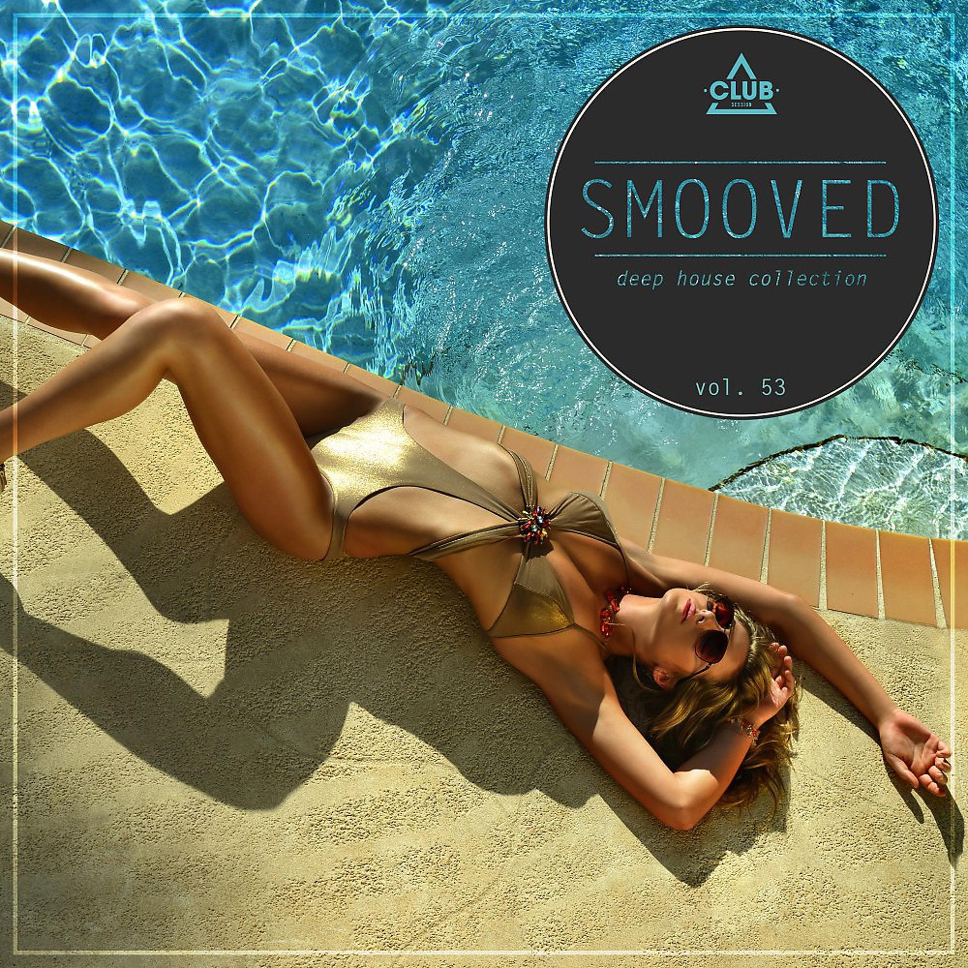 Постер альбома Smooved - Deep House Collection, Vol. 53