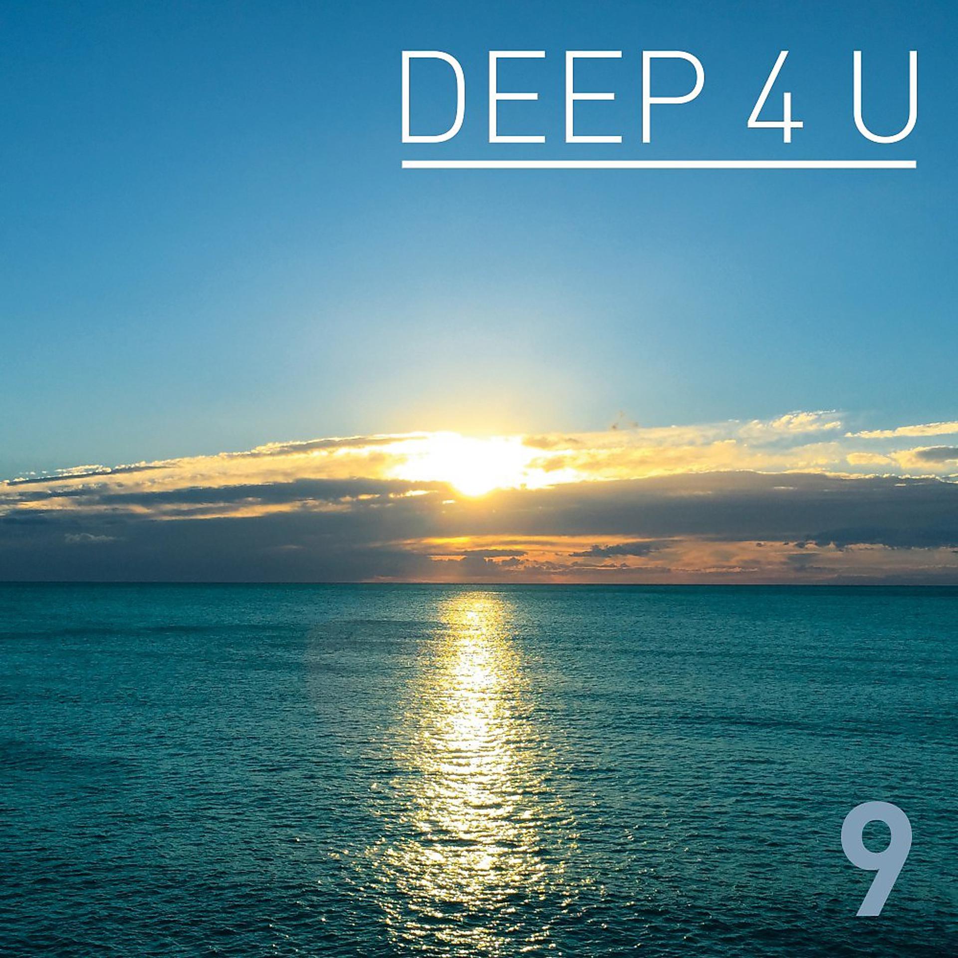Постер альбома Deep 4 U, Vol. 9