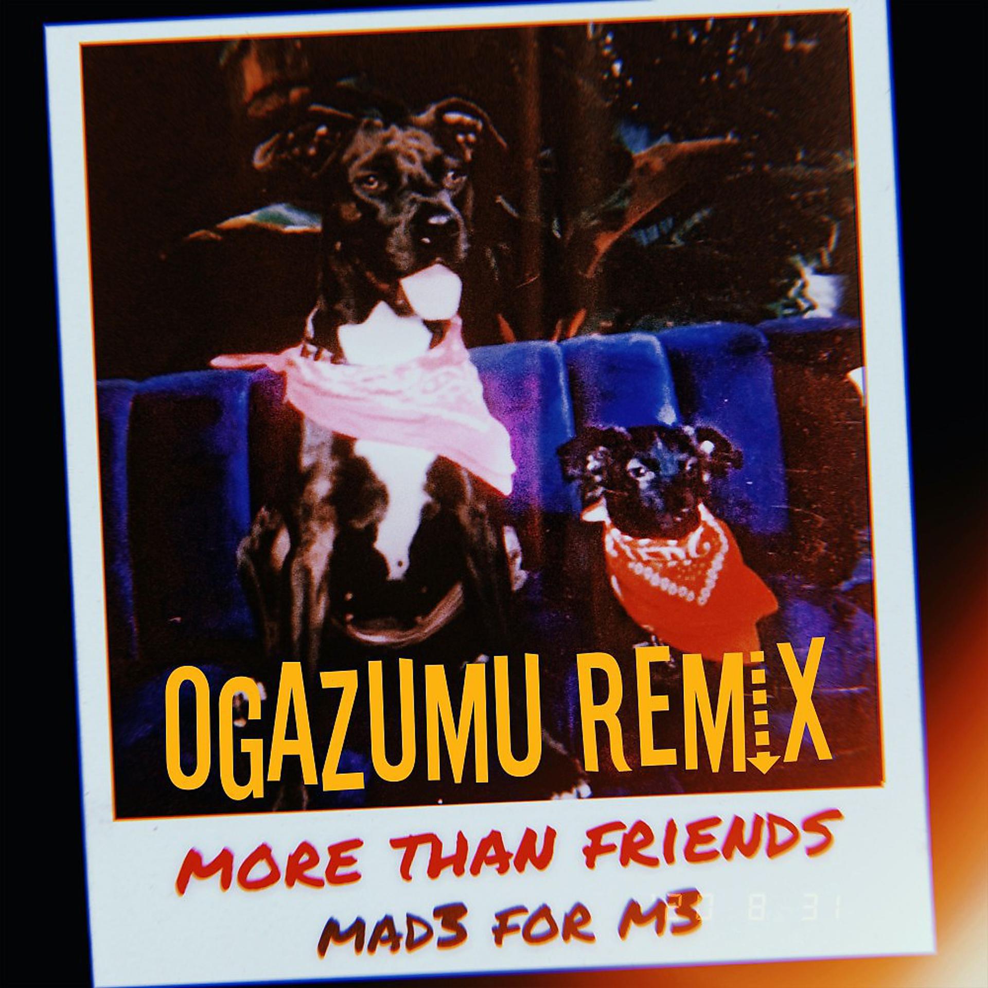 Постер альбома More Than Friends (Ogazumu Remix)