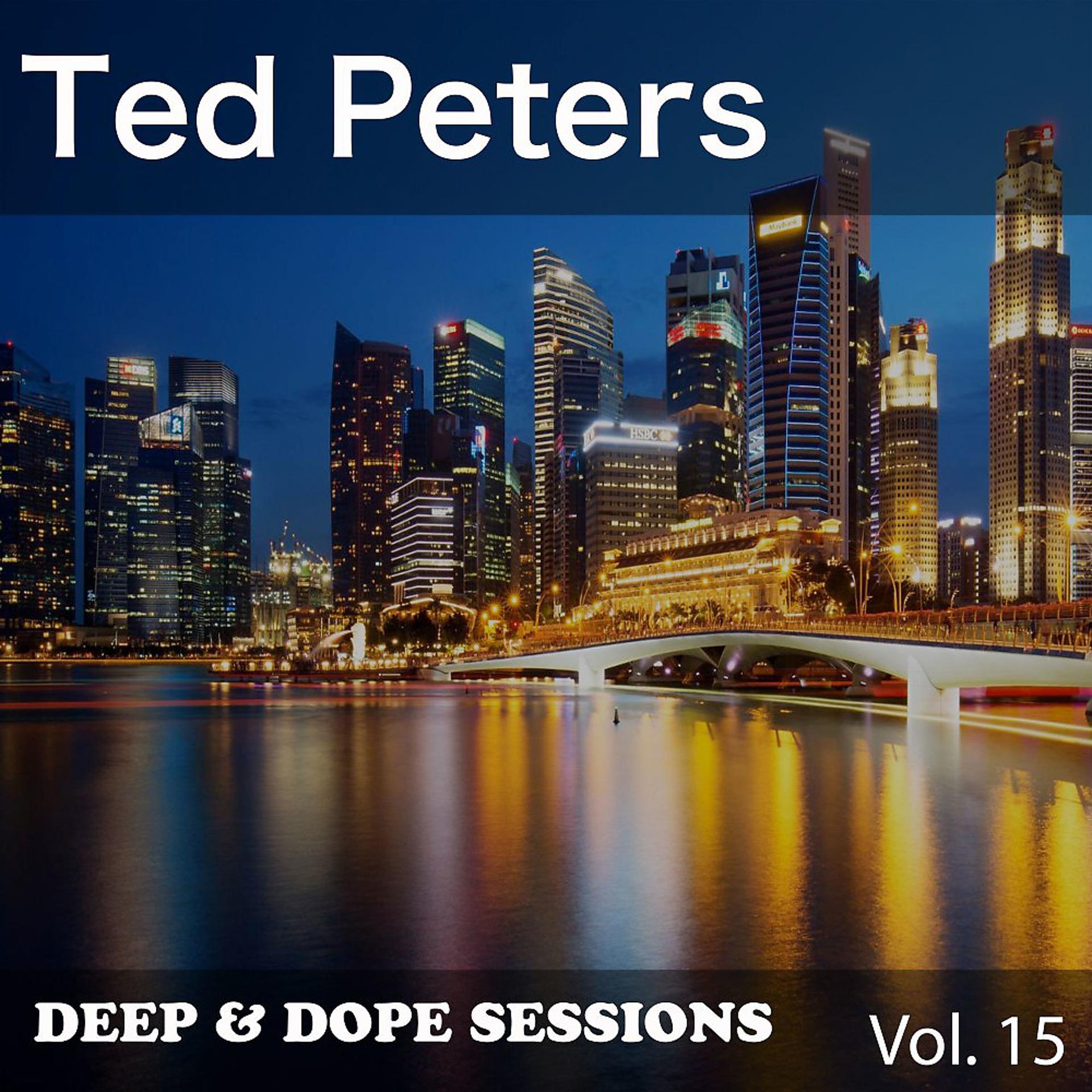 Постер альбома Deep & Dope Sessions, Vol. 15