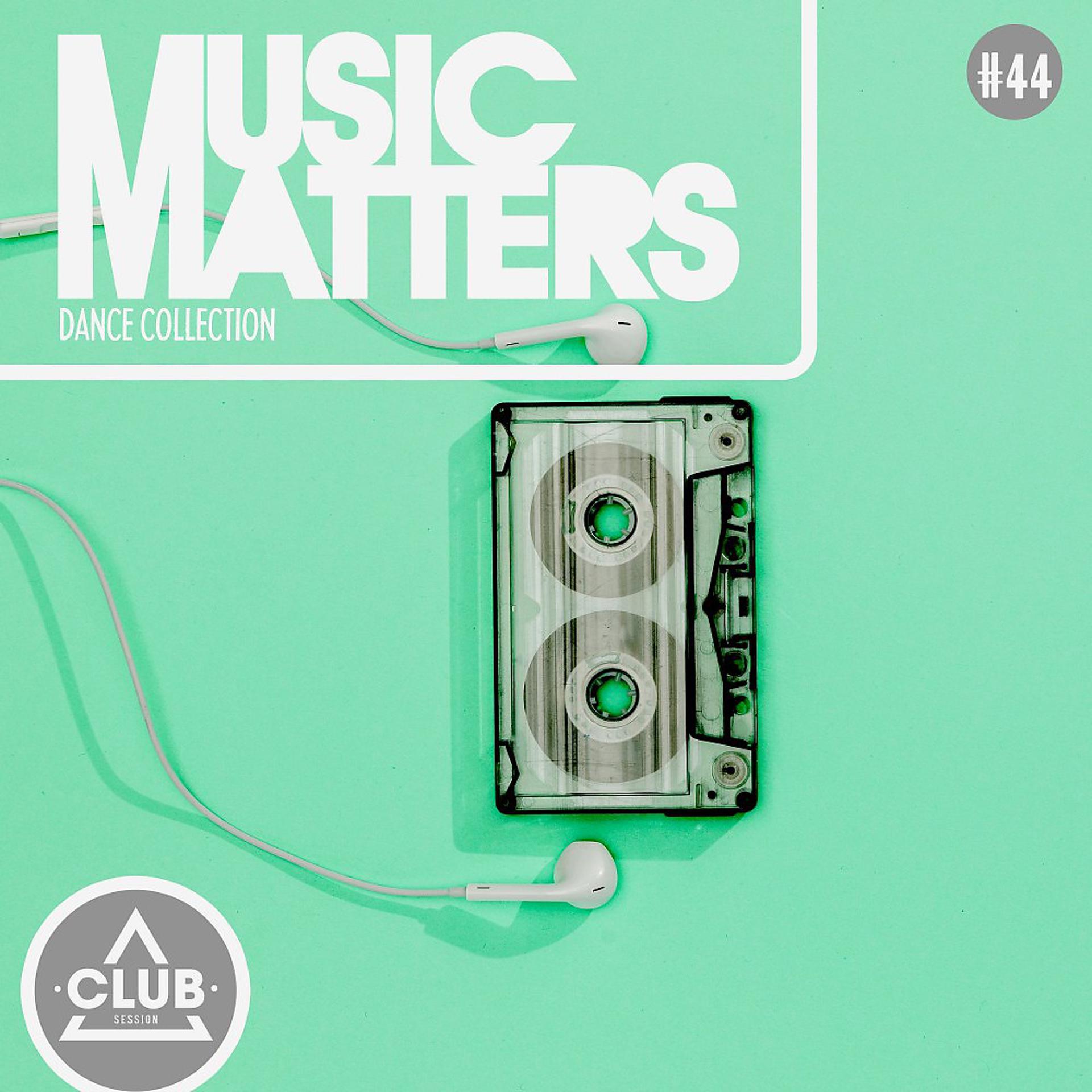 Постер альбома Music Matters - Episode 44