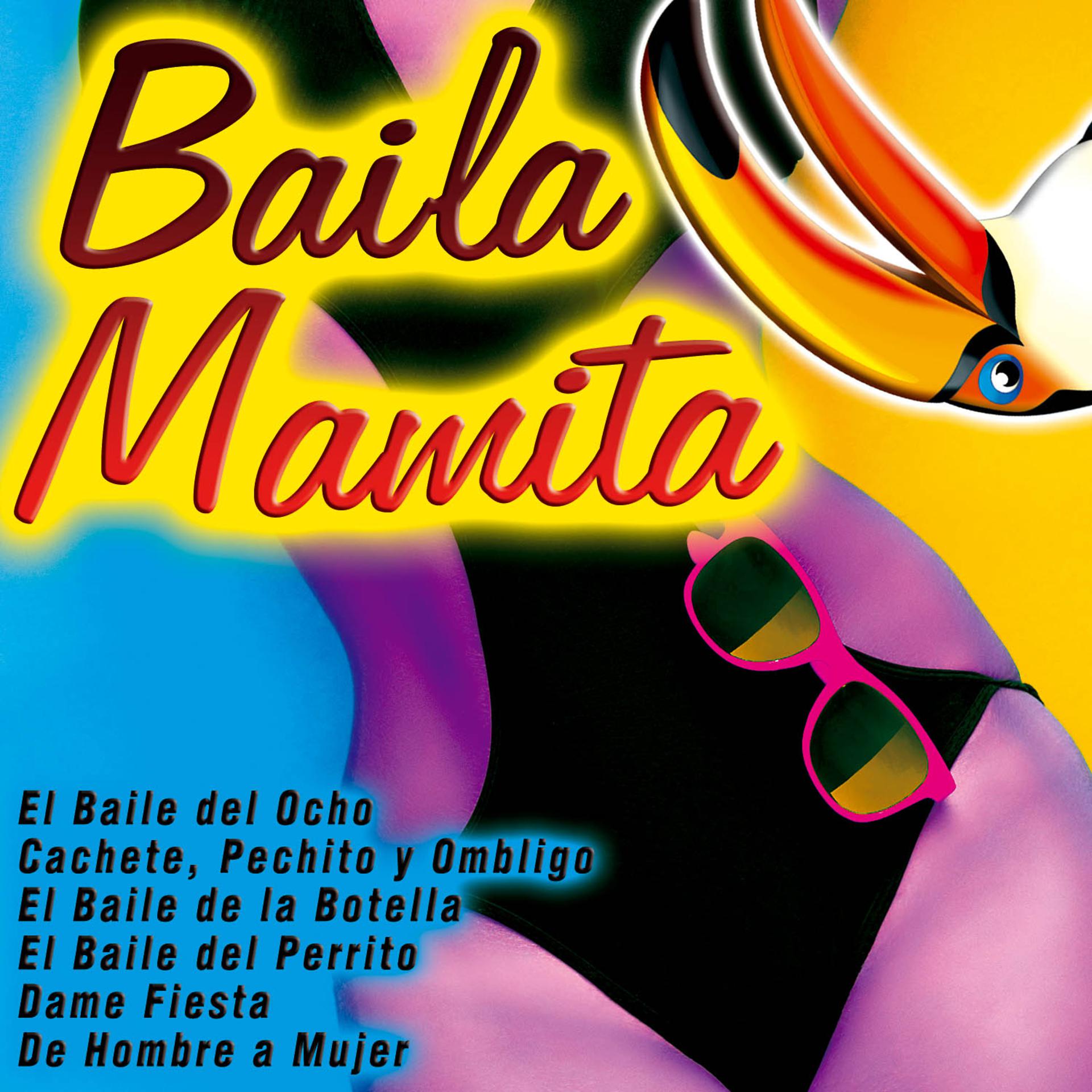 Постер альбома Baila Mamita