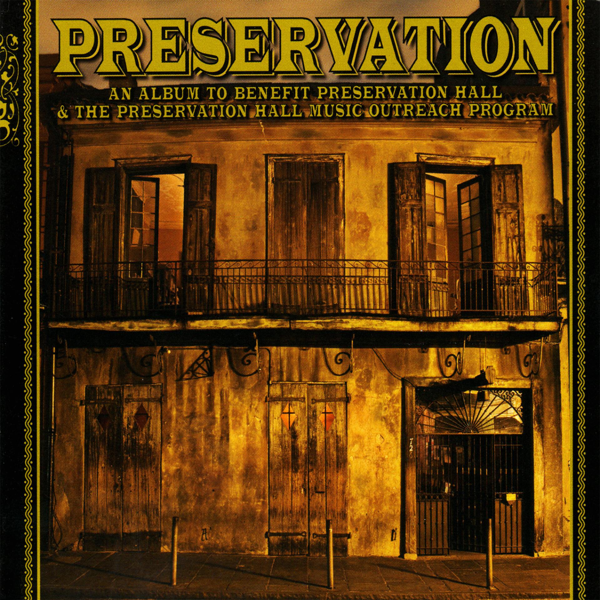 Постер альбома An Album To Benefit Preservation Hall & The Preservation Hall Music Outreach Program (Deluxe Version)