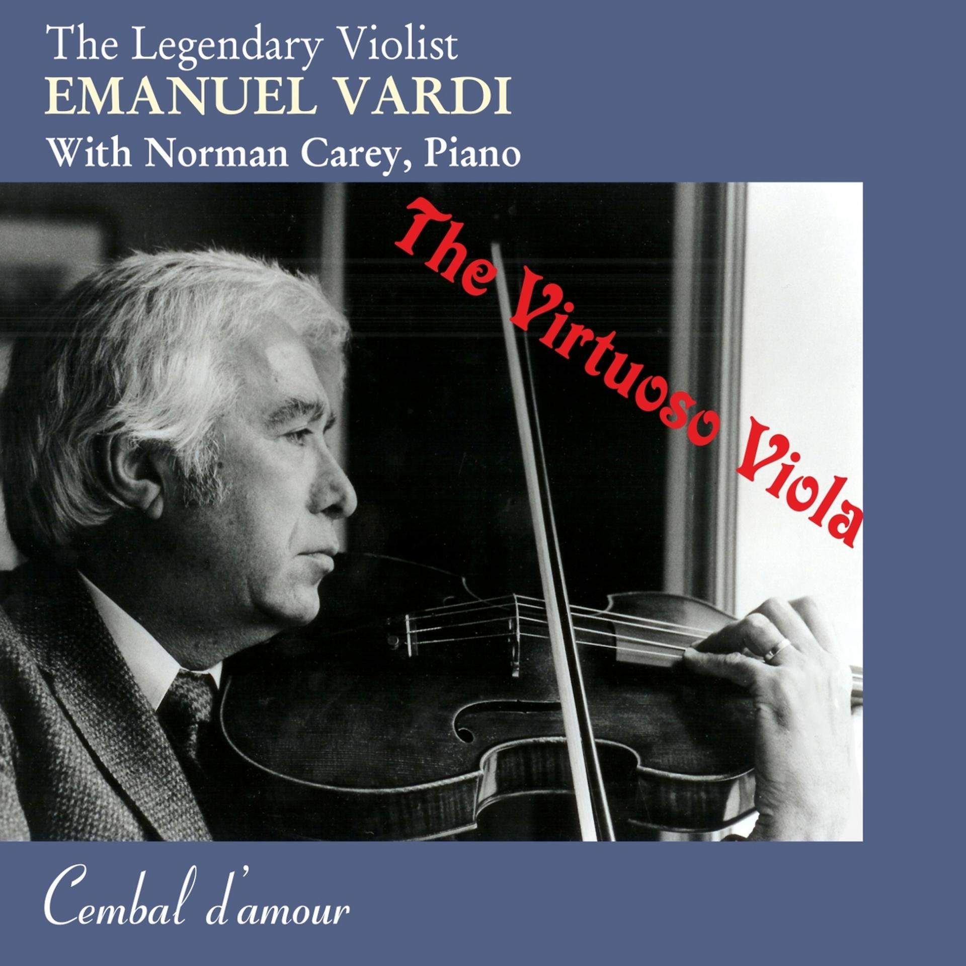 Постер альбома The Legendary Violist  Emanuel Vardi: The Virtuoso Viola