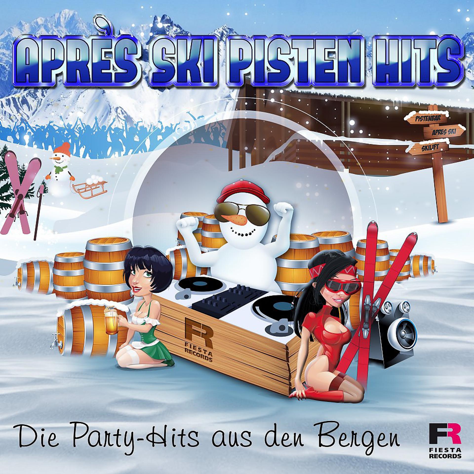 Постер альбома Après Ski Pisten Hits -Die Party-Hits aus den Bergen