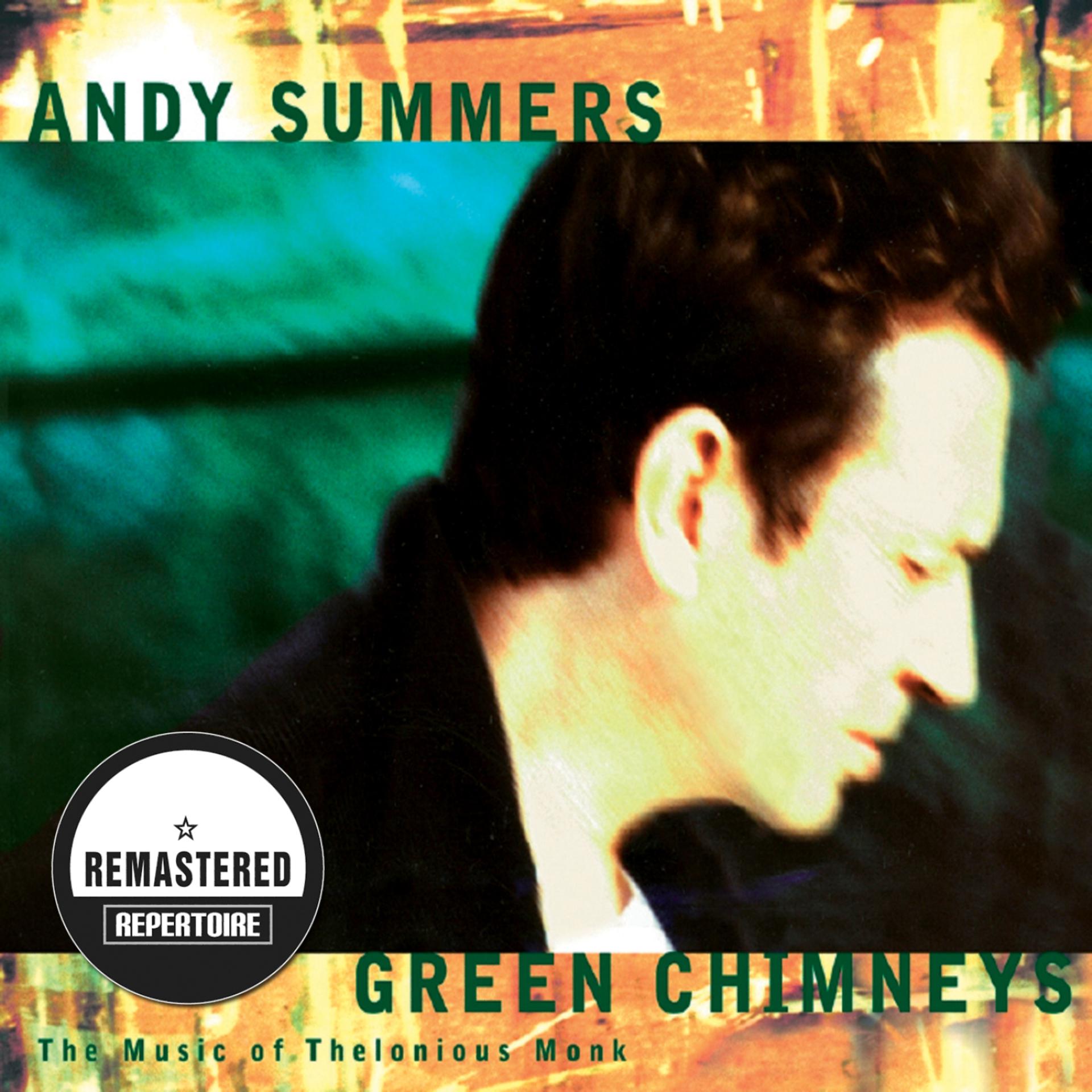 Постер альбома Green Chimneys - The Music of Thelonious Monk (Remastered)