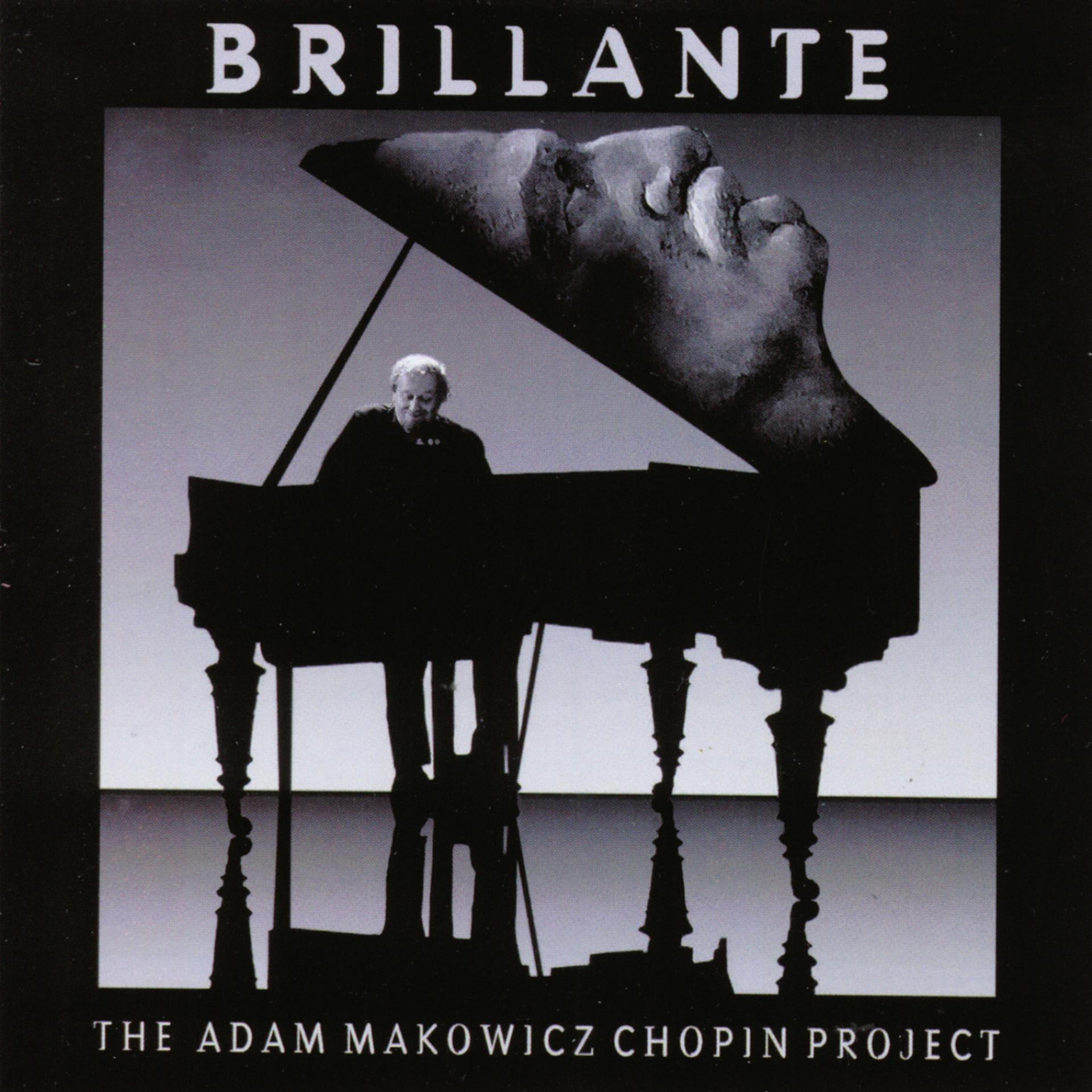 Постер альбома Brillante - The Adam Makowicz Chopin Project