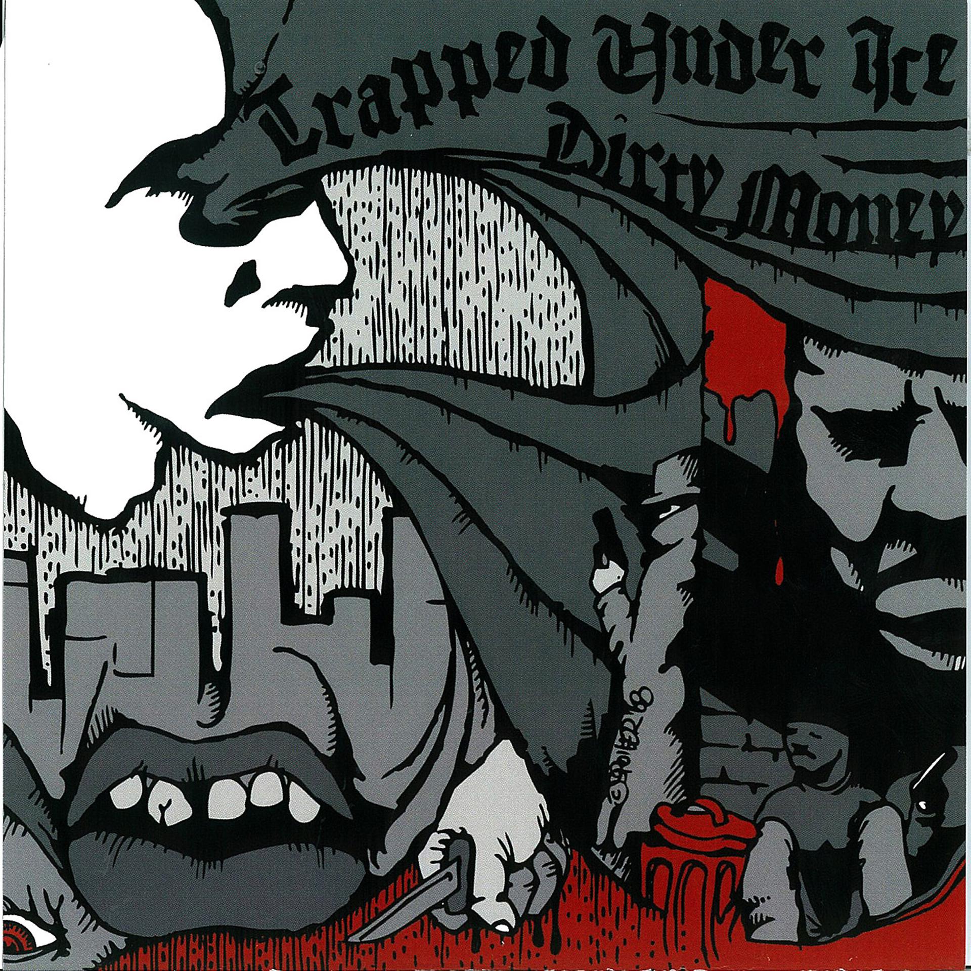 Постер альбома Trapped Under Ice / Dirty Money (Split EP)