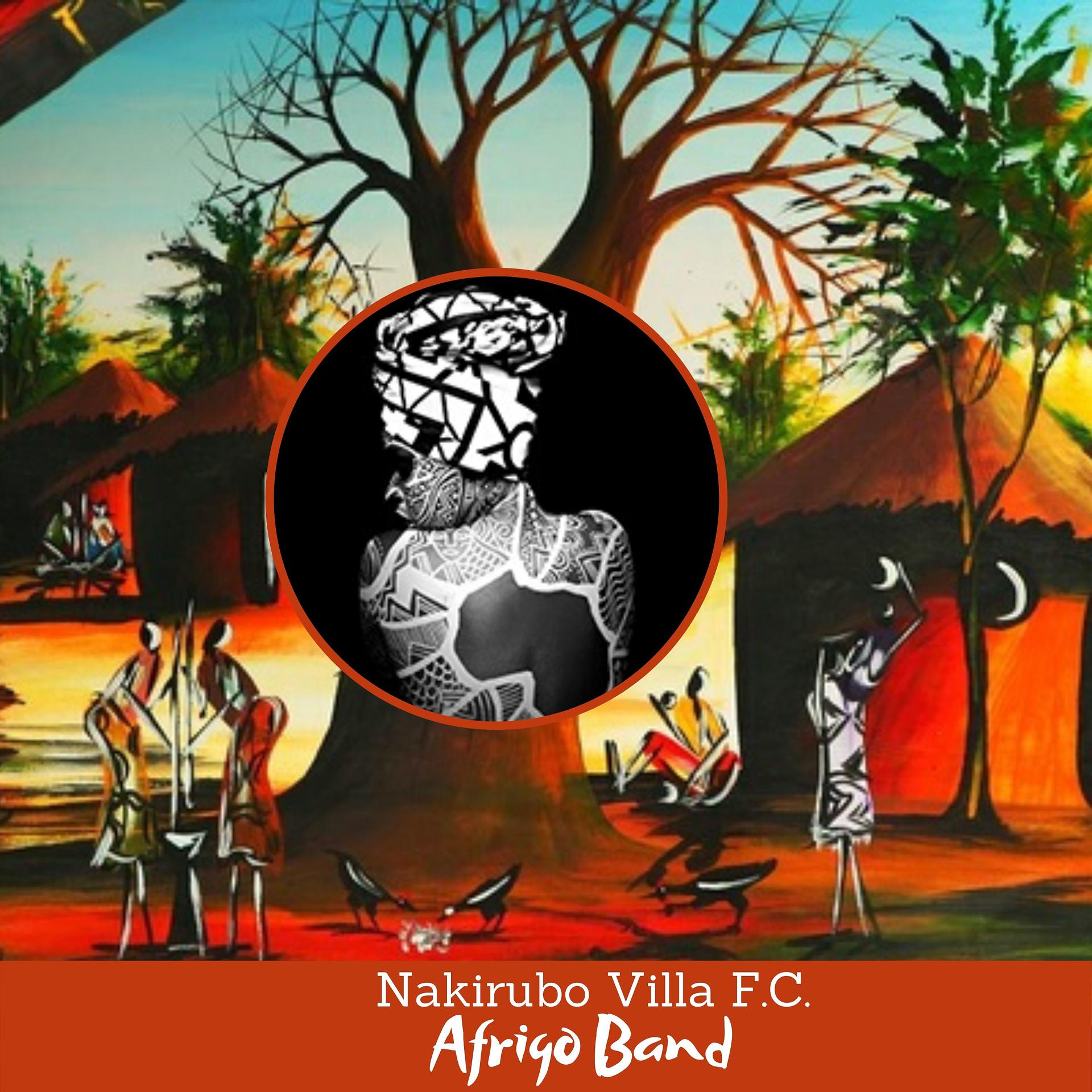 Постер альбома Nakirubo Villa FC