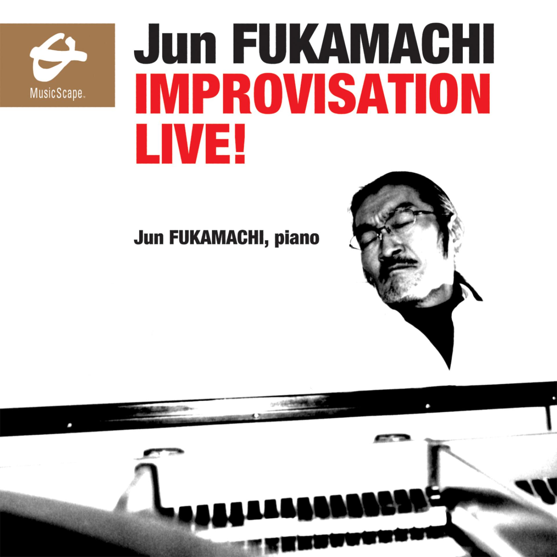 Постер альбома Fukamachi: Improvisation Live!