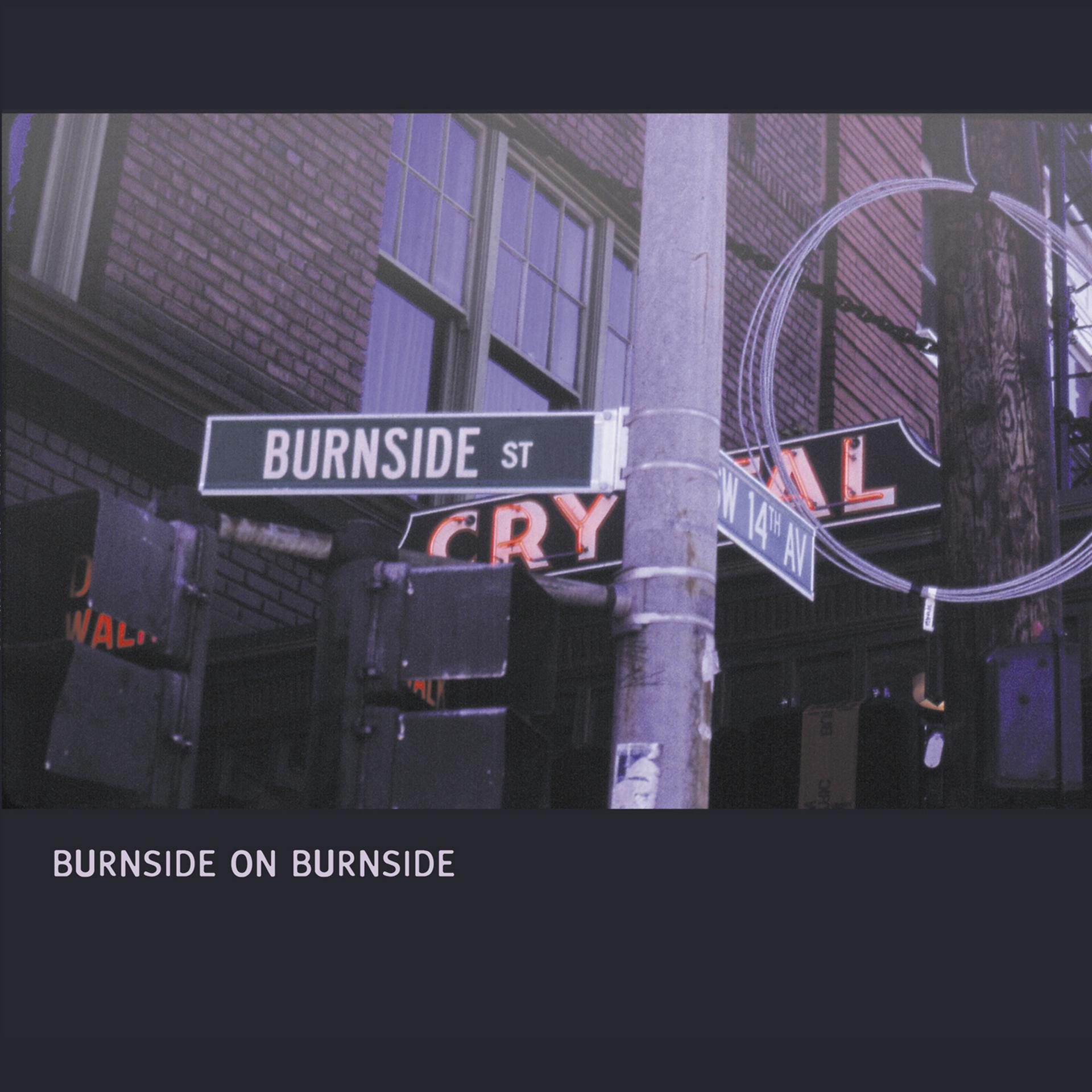 Постер альбома Burnside on Burnside