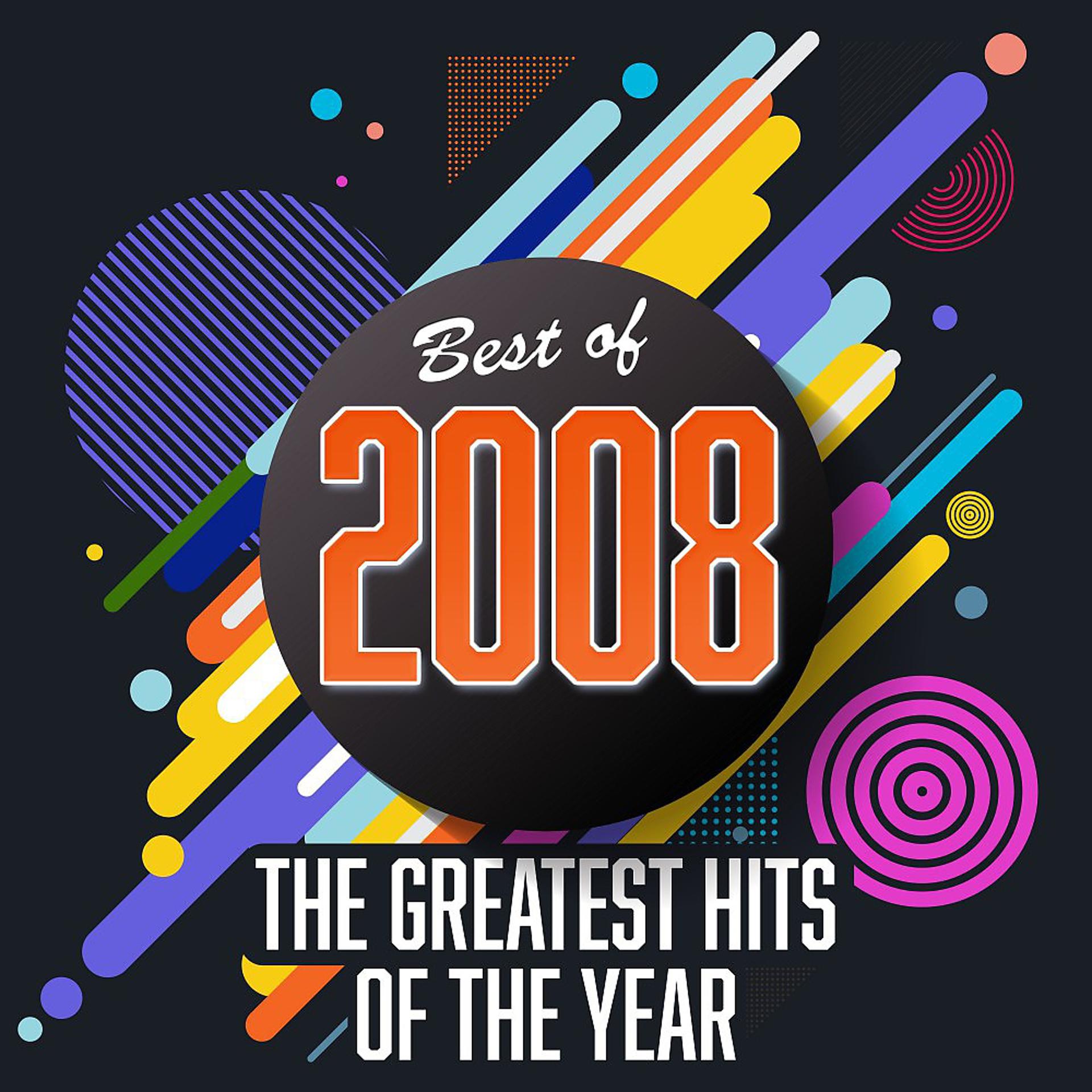 Постер альбома Best of 2008: The Greatest Hits of the Year