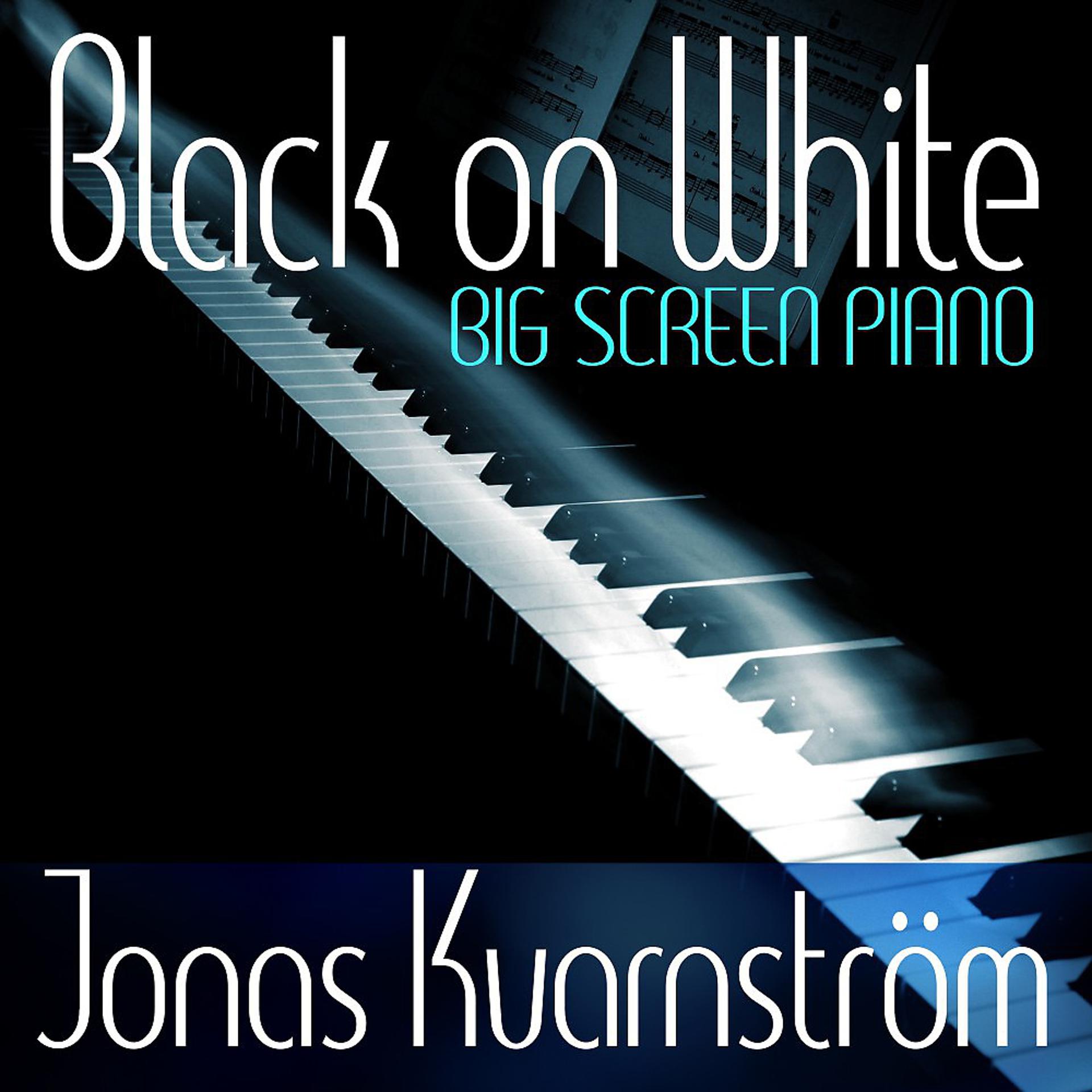 Постер альбома Black on White - Big Screen Piano