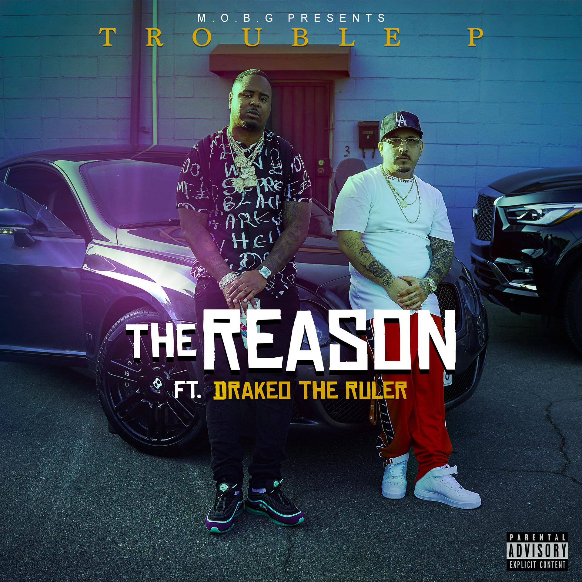 Постер альбома The Reason (feat. Drakeo the Ruler)