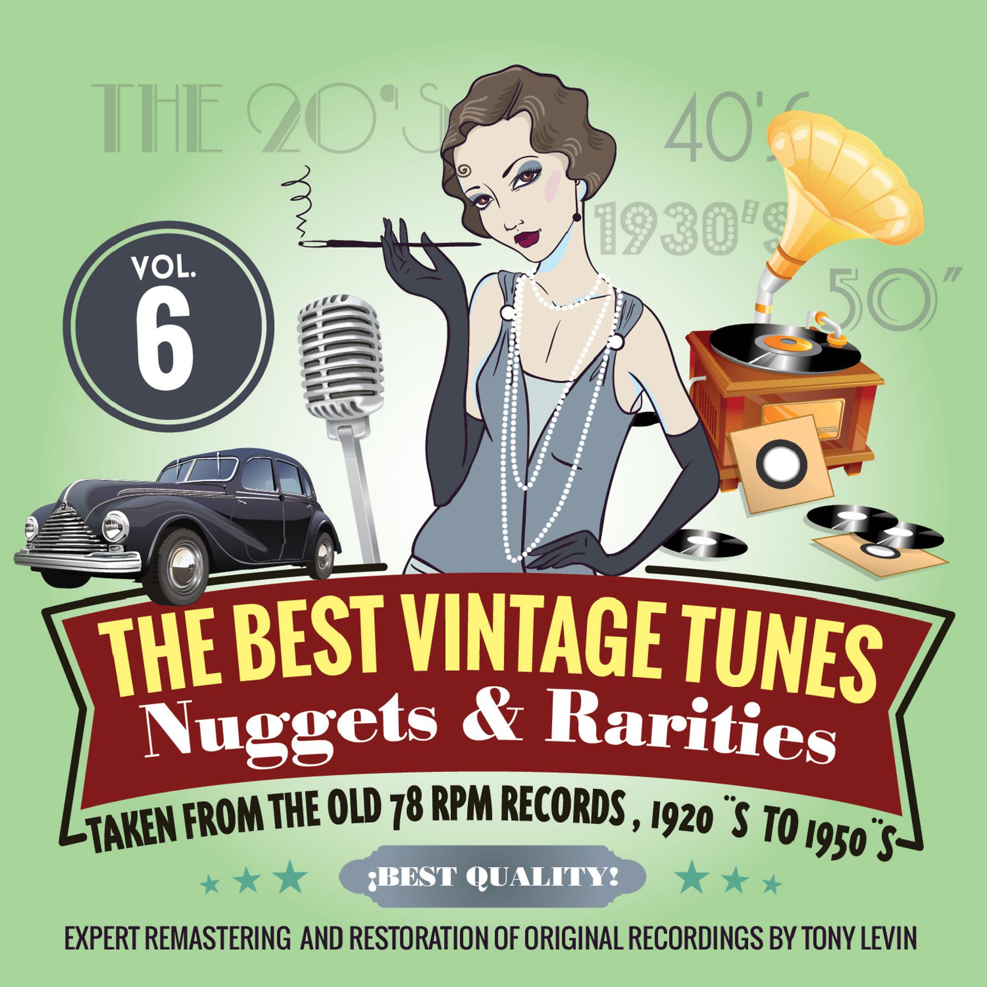 Постер альбома The Best Vintage Tunes. Nuggets & Rarities Vol. 6