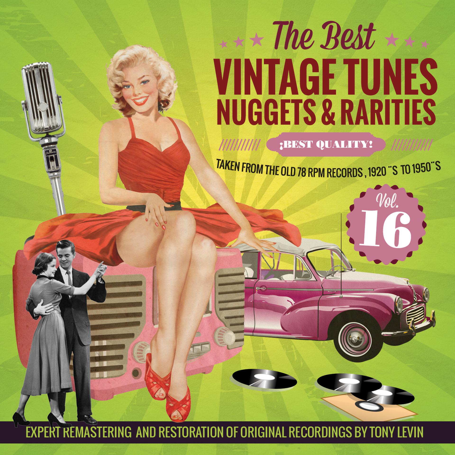 Постер альбома The Best Vintage Tunes. Nuggets & Rarities ¡Best Quality! Vol. 16