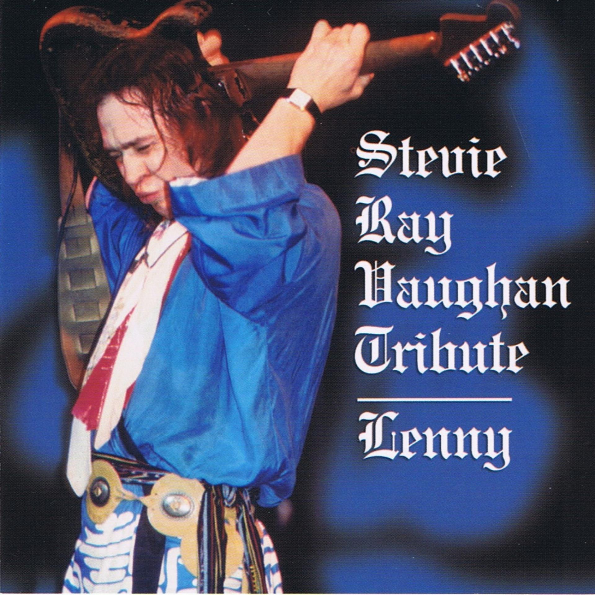Постер альбома Lenny - Tribute to Stevie Ray Vaughan