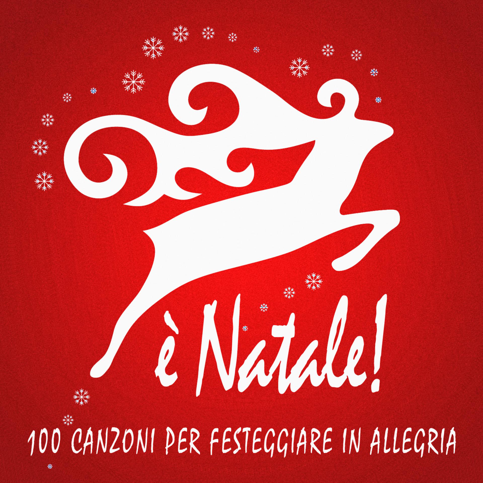 Постер альбома E' Natale! 100 canzoni per festeggiare in allegria