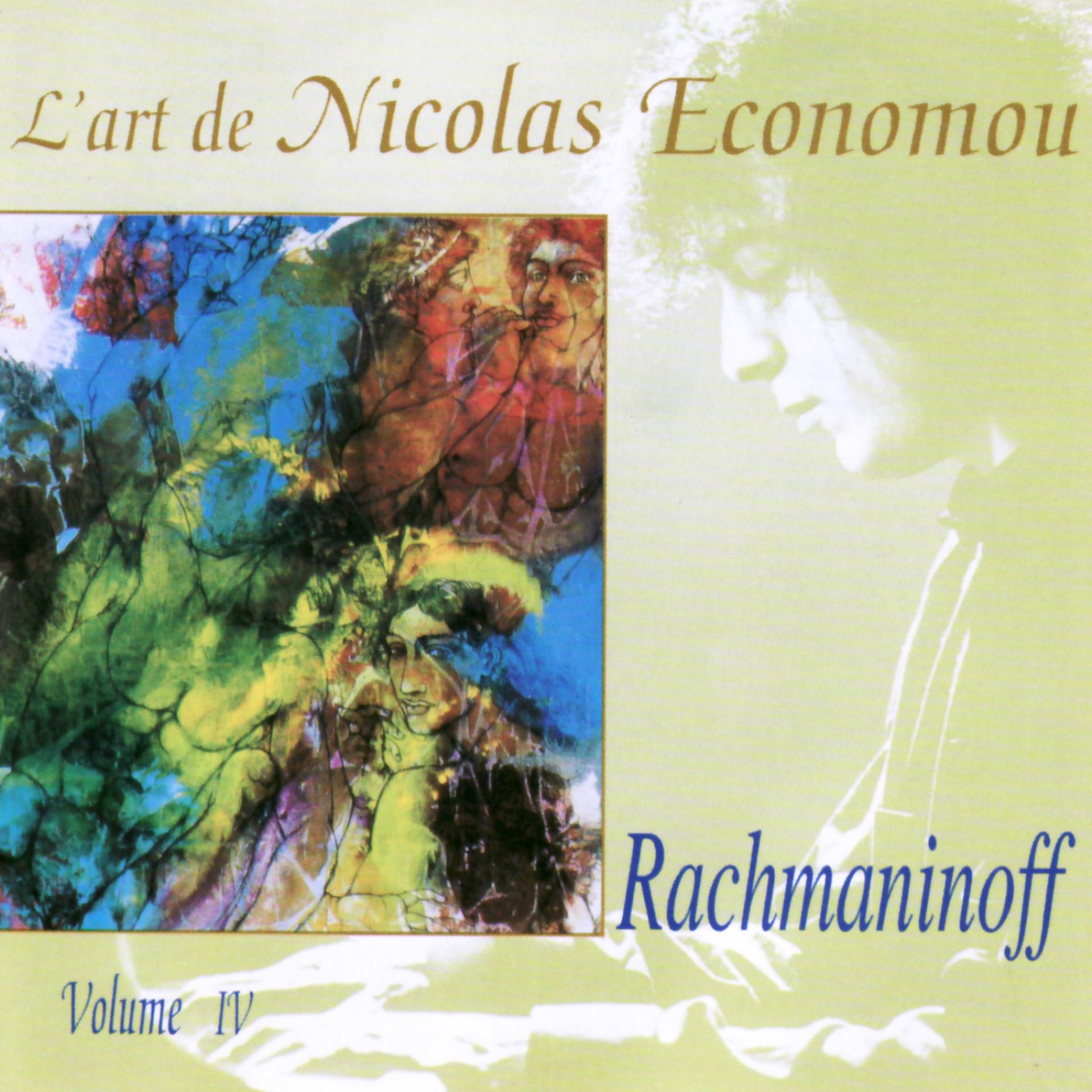 Постер альбома Rachmaninoff : L'art de Nicolas Economou, volume 4