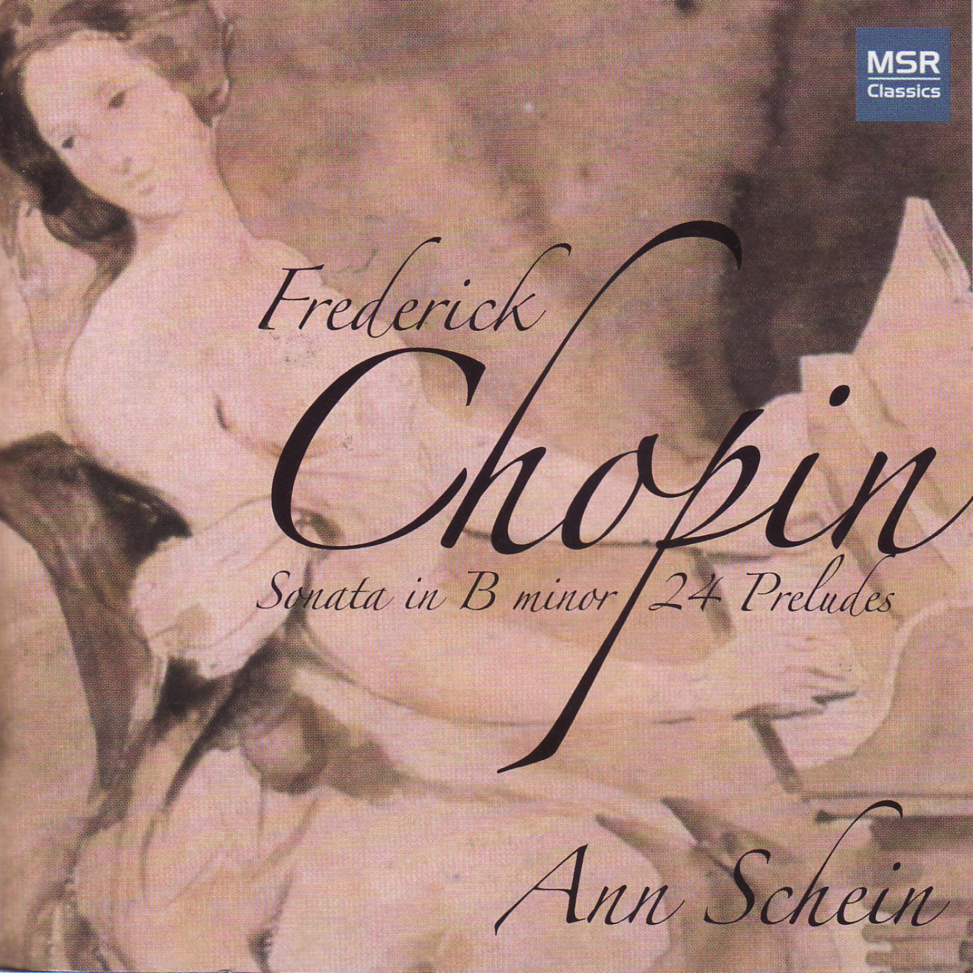 Постер альбома Chopin: Sonata No. 3 in B Minor; 24 Preludes