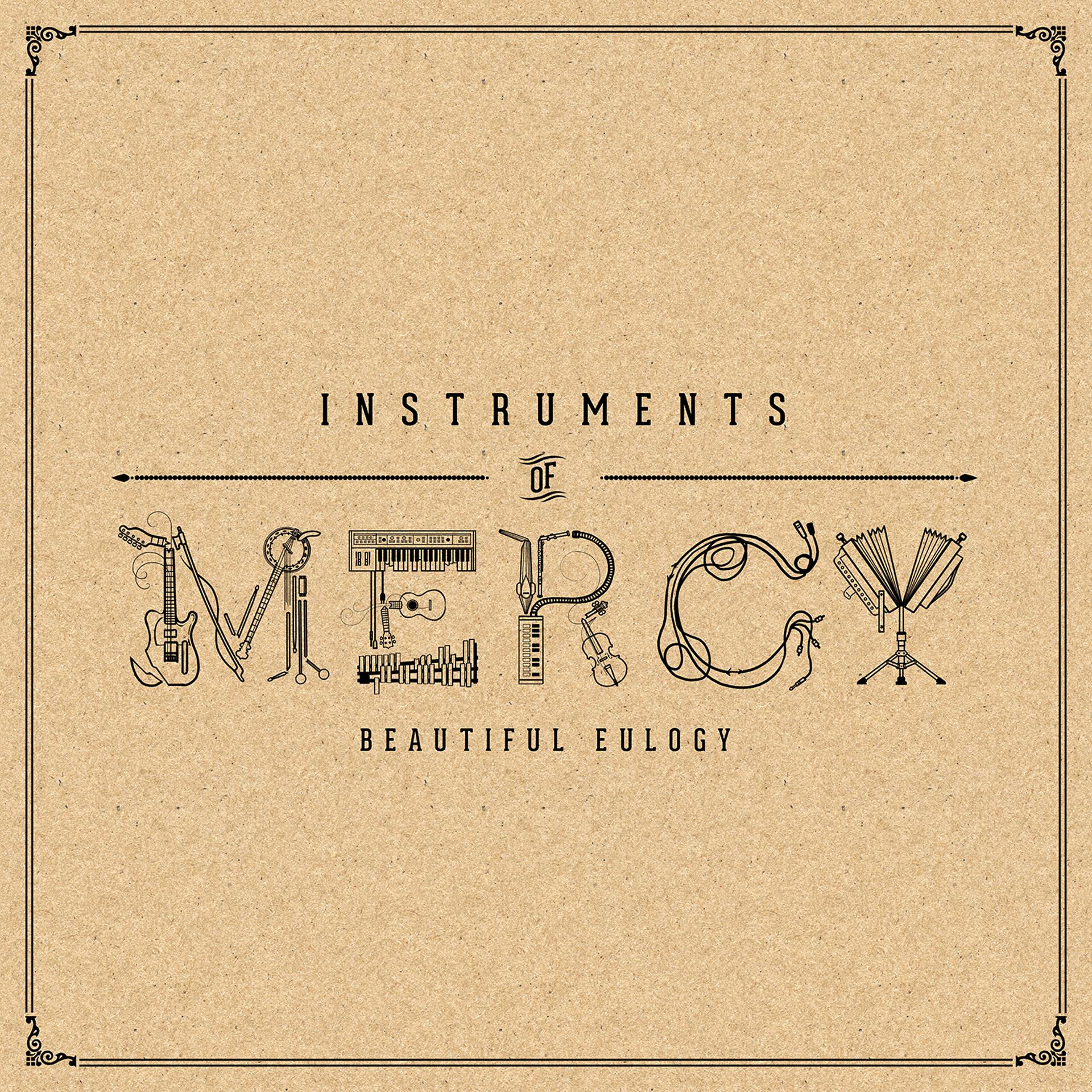 Постер альбома Instruments of Mercy